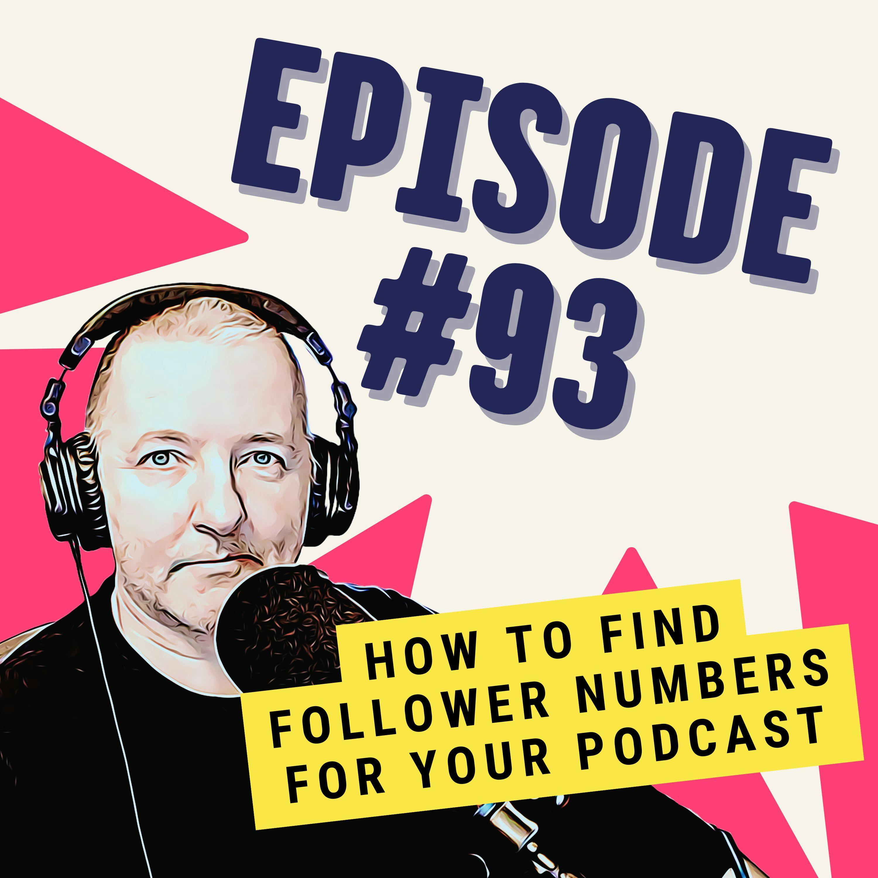 How to Find Follower Numbers for Your Podcast