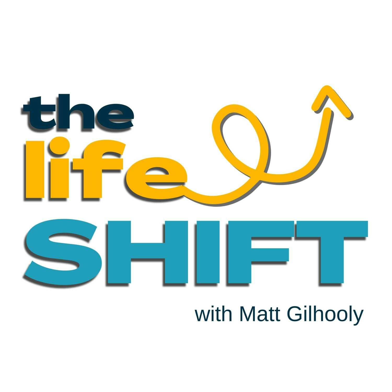 Trailer: The Life Shift Podcast