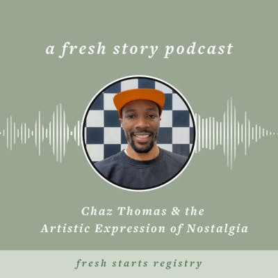 Chaz Thomas & the Artistic Expression of Nostalgia