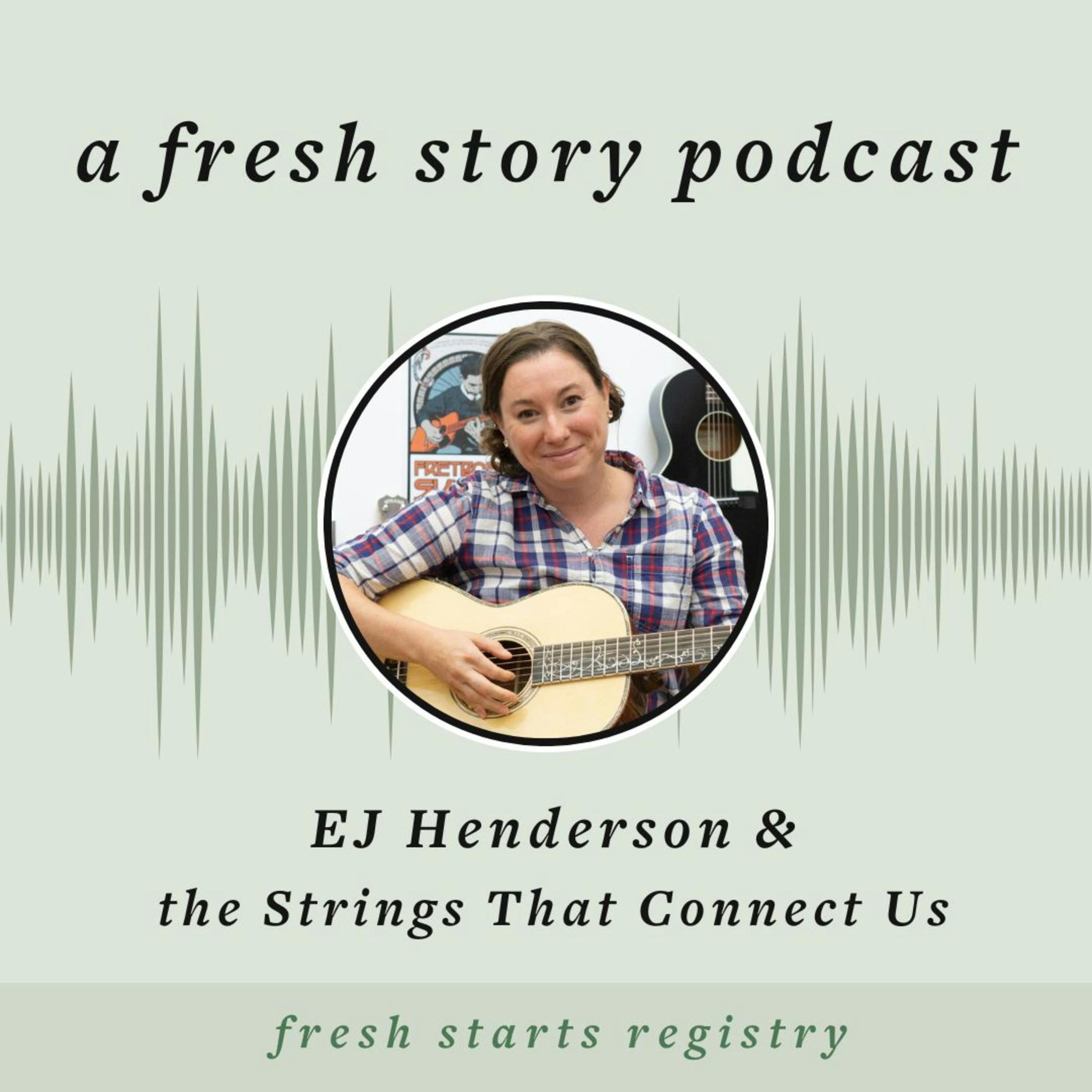 EJ Henderson & the Strings That Connect Us