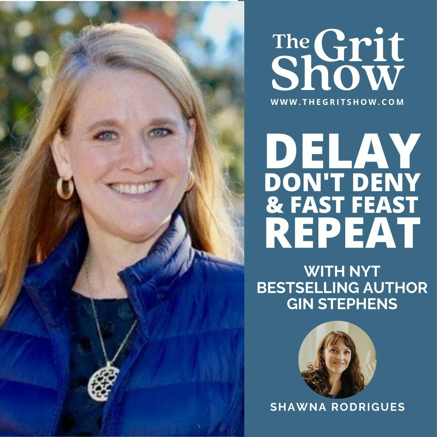 Delay Don’t Deny & Fast Feast Repeat with NYT Bestselling Author Gin Stephens -31