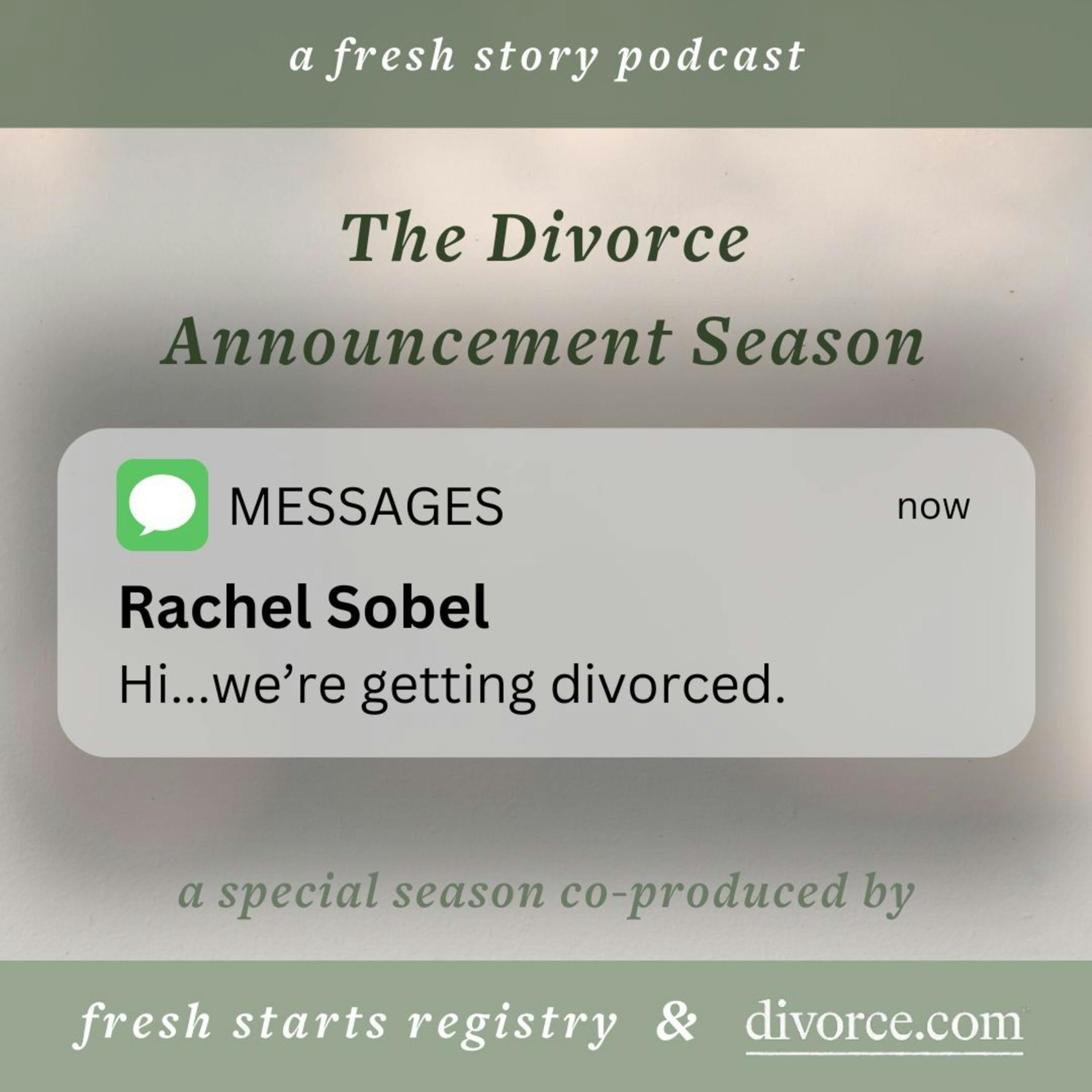 The Divorce Announcement Season: Rachel Sobel