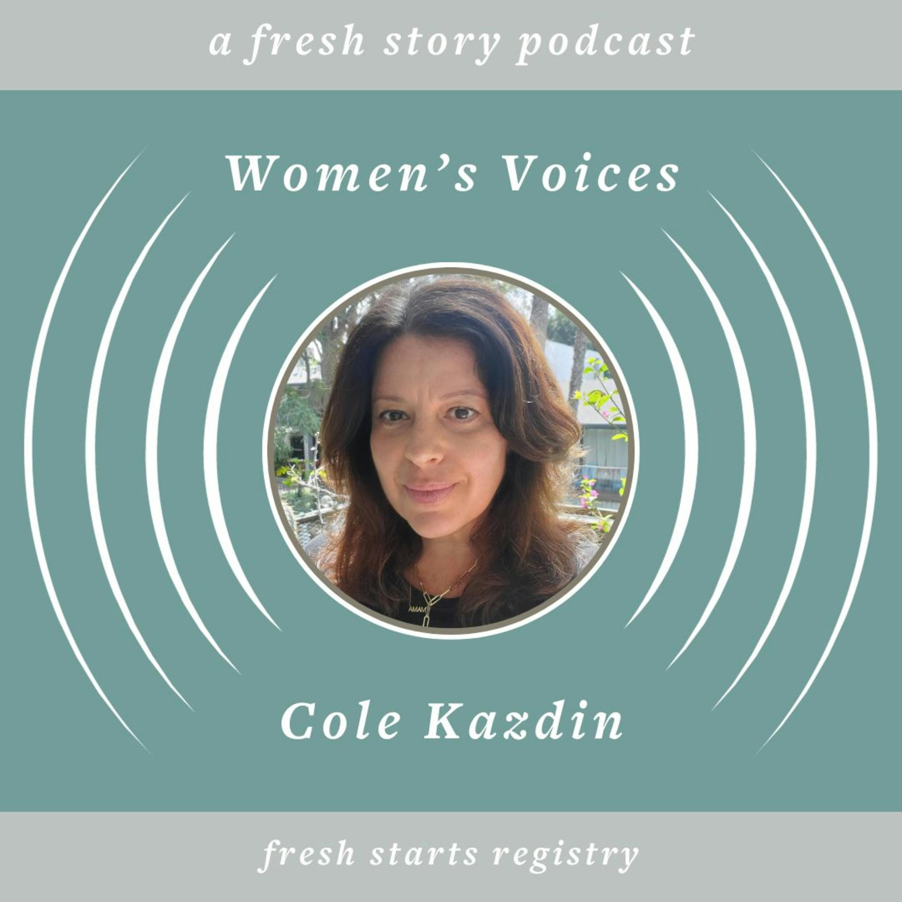 Women's Voices Making Change: Cole Kazdin