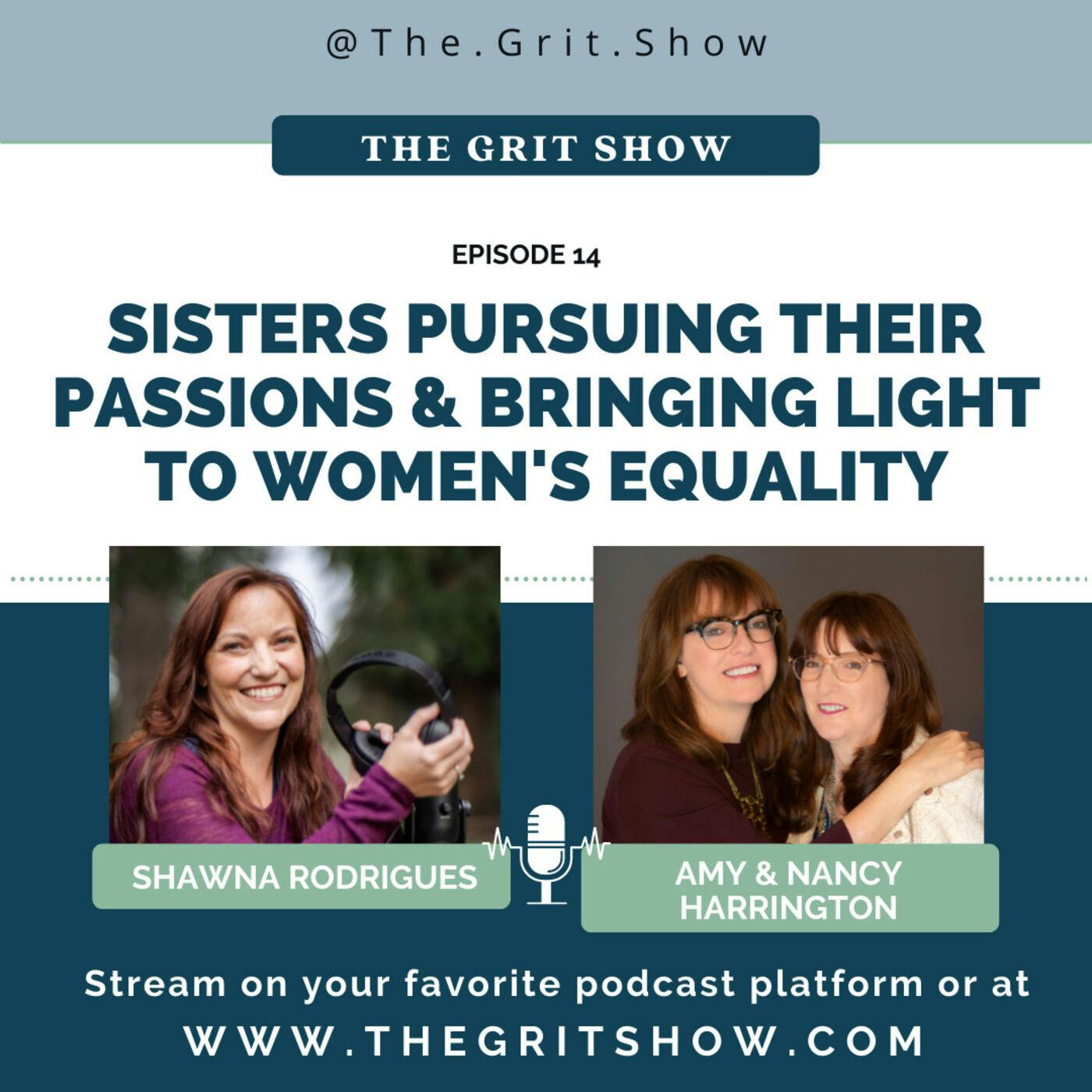 Sisters Pursuing Their Passions & Bringing Light to Women’s Equality w/ Amy & Nancy Harrington -14