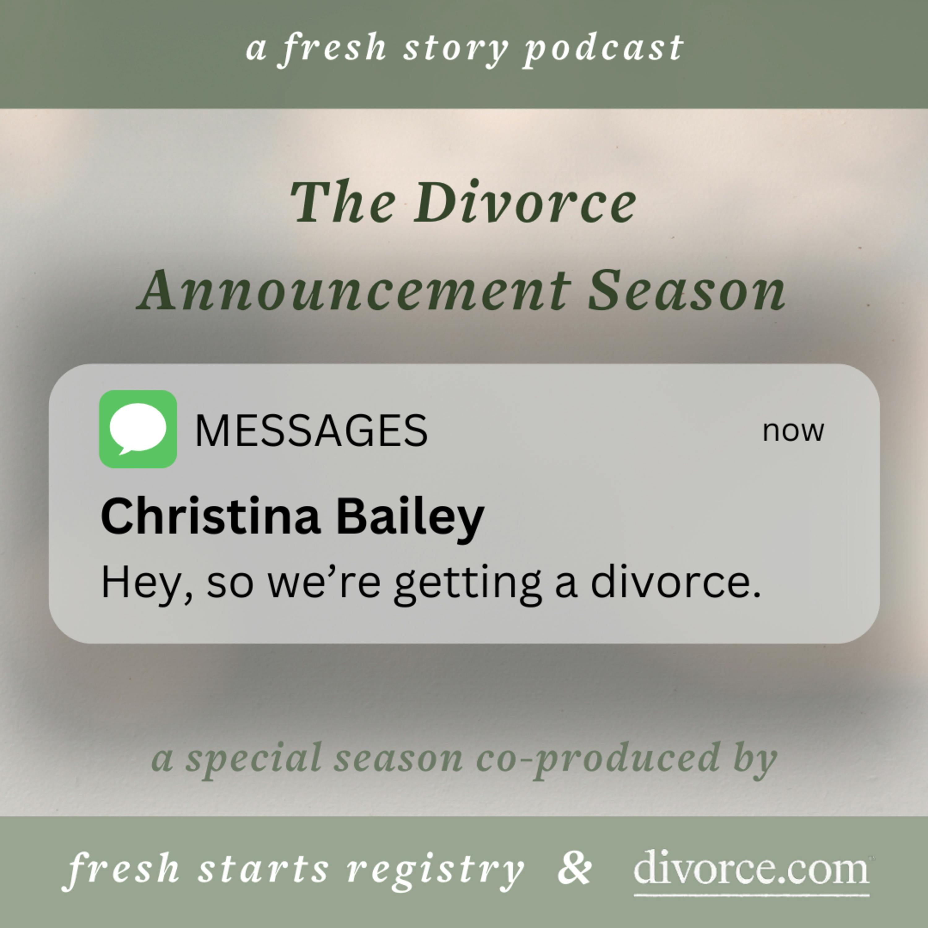 The Divorce Announcement Season: Christina Bailey