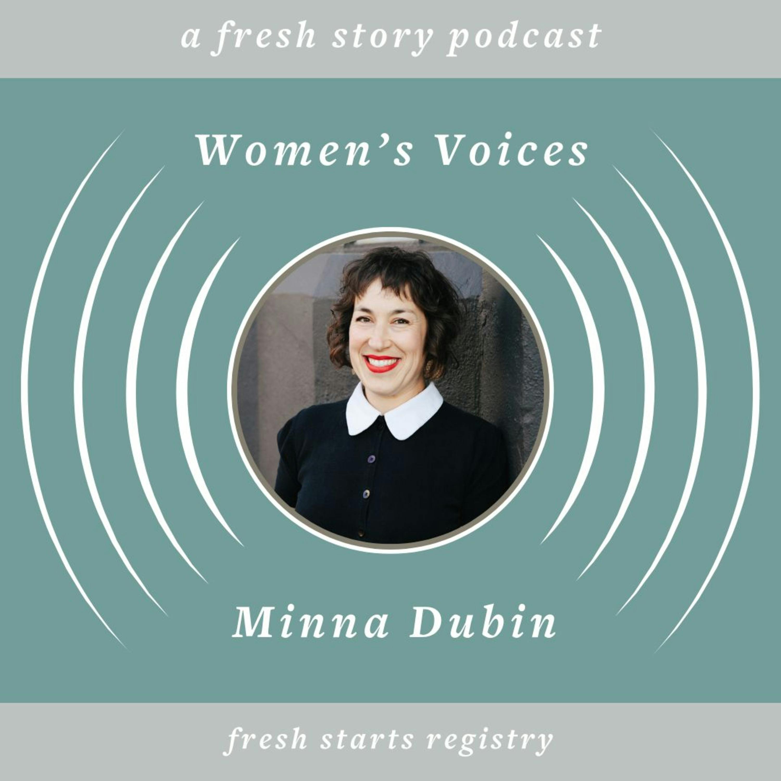 Women's Voices Making Change: Minna Dubin