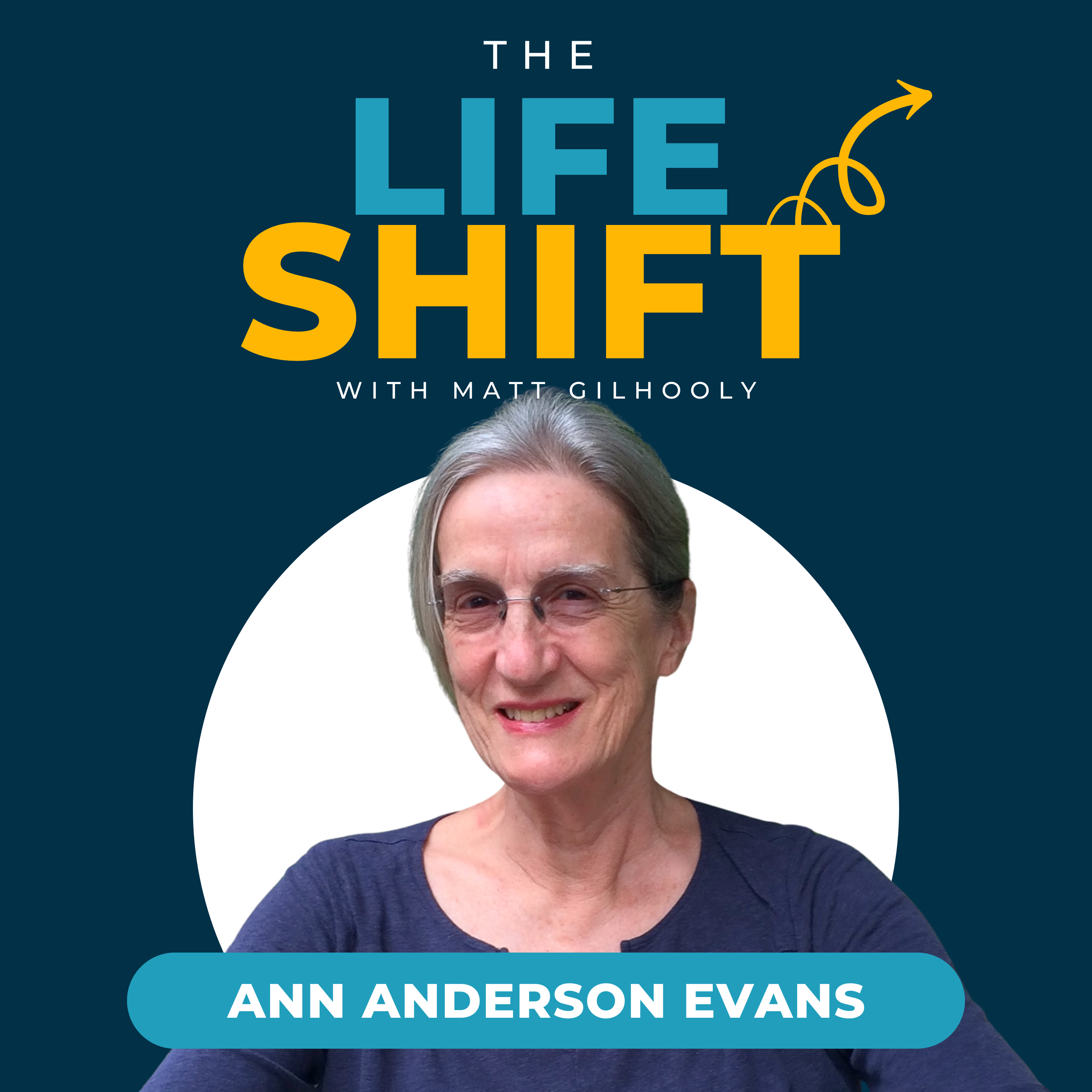 Embracing Change and Finding New Beginnings | Ann Anderson Evans