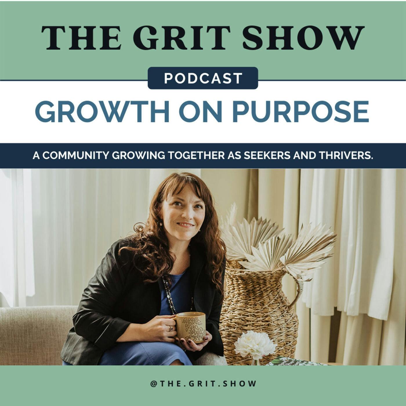 Introducing The Grit Show