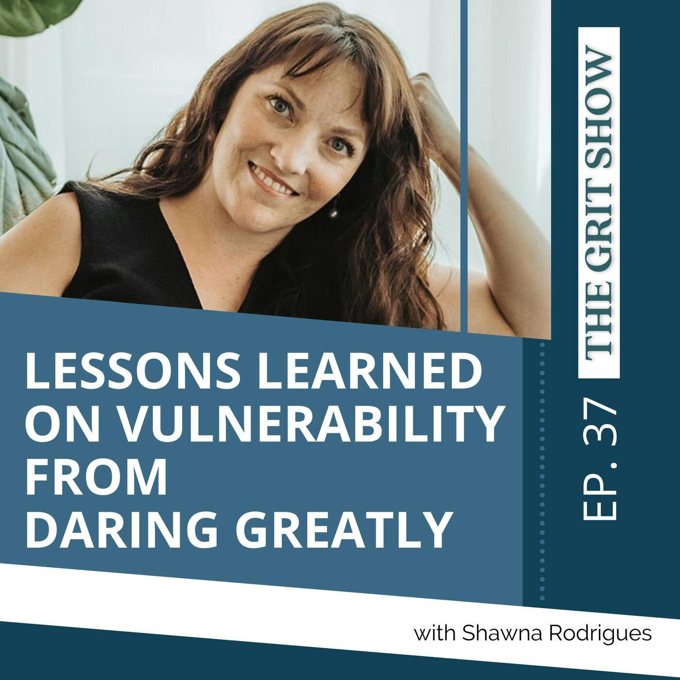 Lessons Learned on Vulnerability from Daring Greatly -37