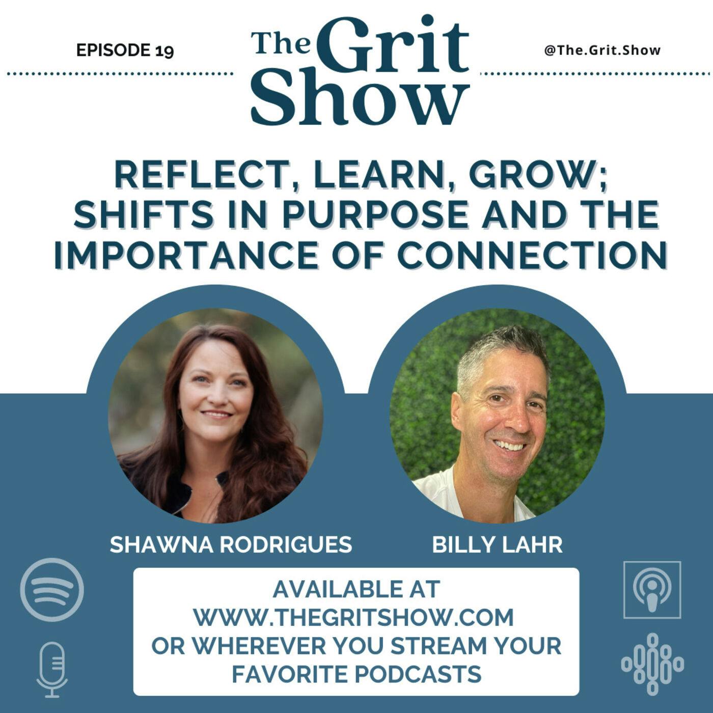 Reflect, Learn, Grow; Shifts in Purpose and the Importance of Connection w/Billy Lahr -19