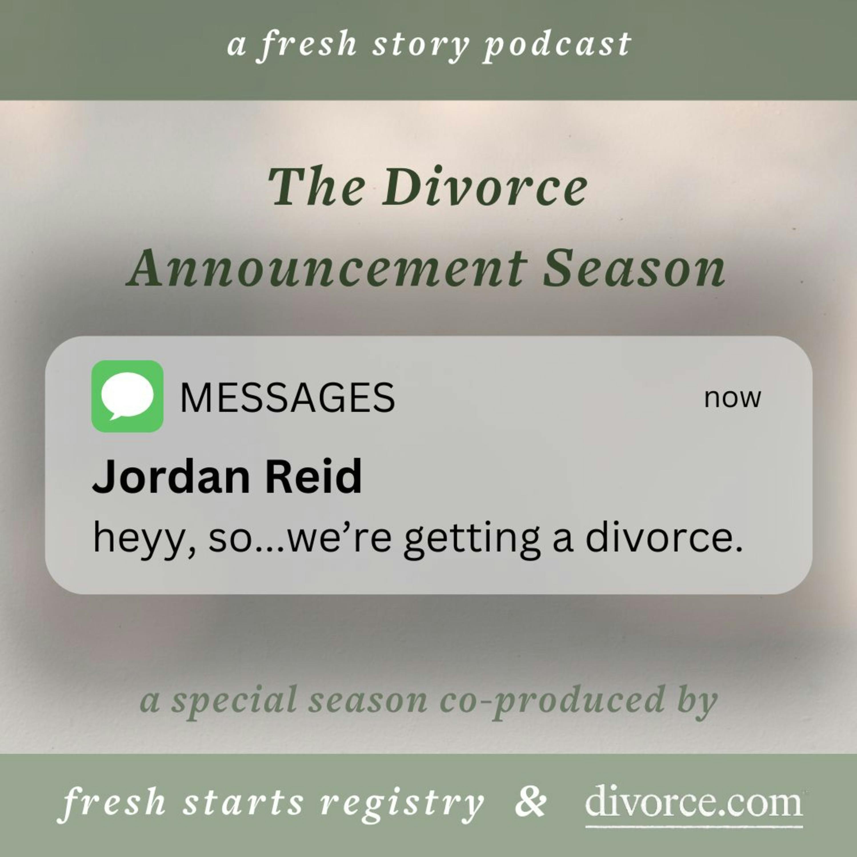 The Divorce Announcement Season: Jordan Reid