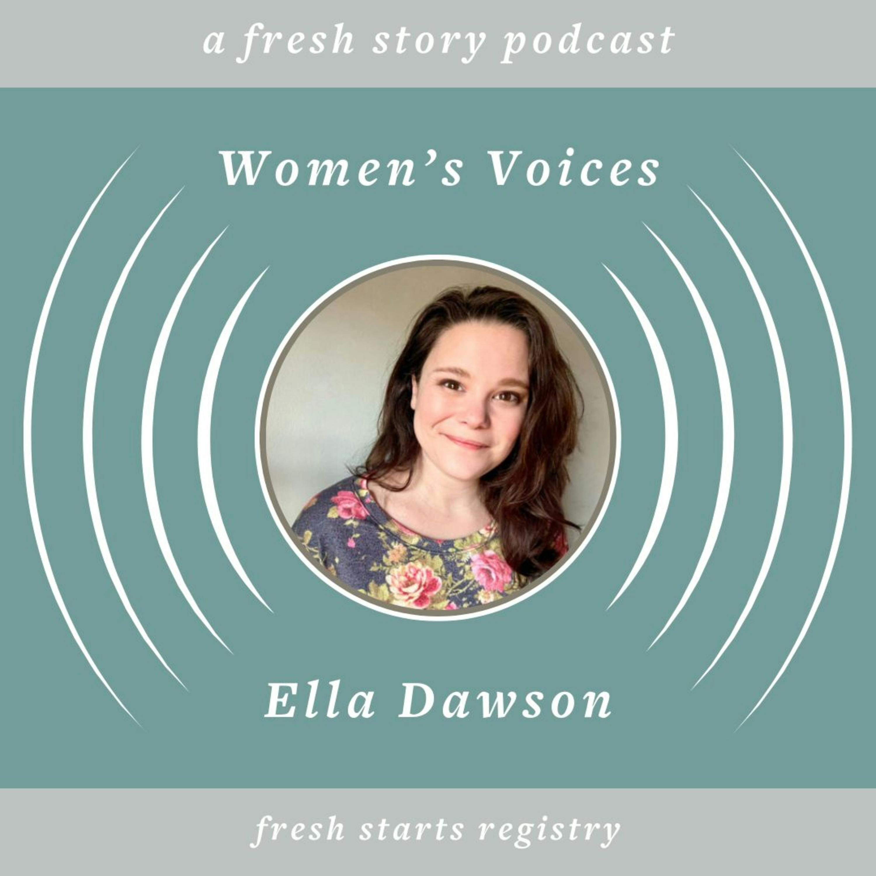 Women's Voices Making Change: Ella Dawson