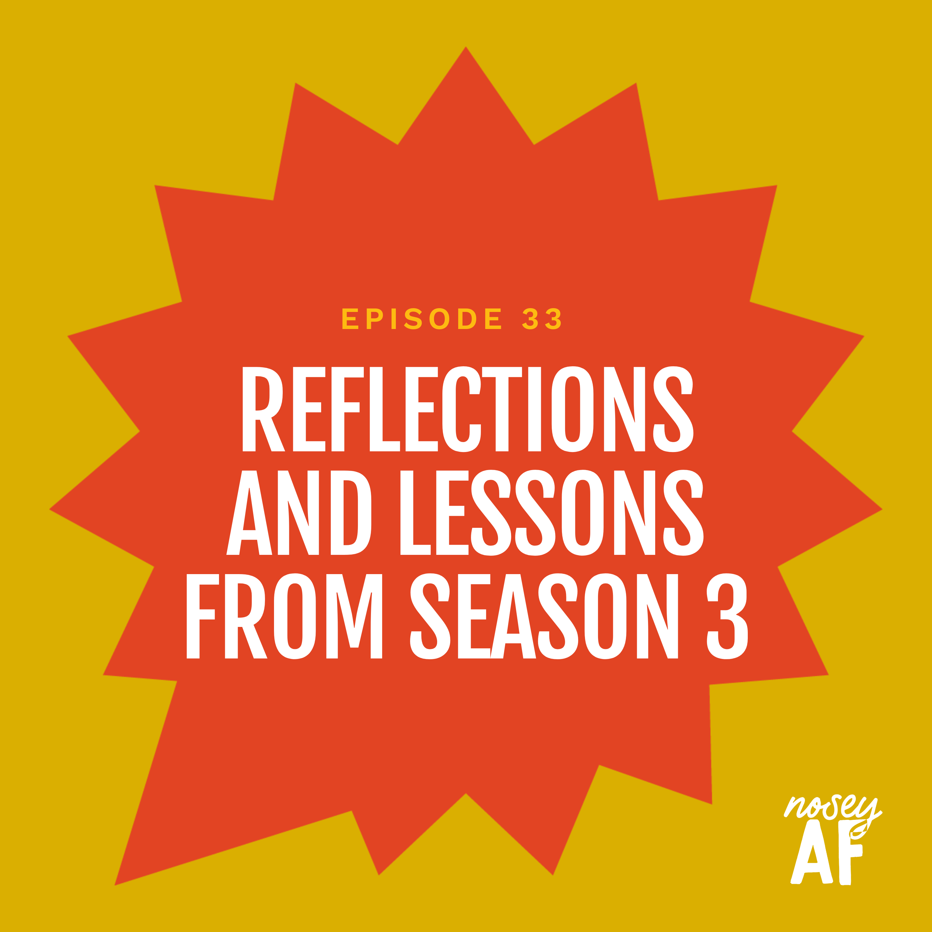 Reflections and Lessons from Season 3