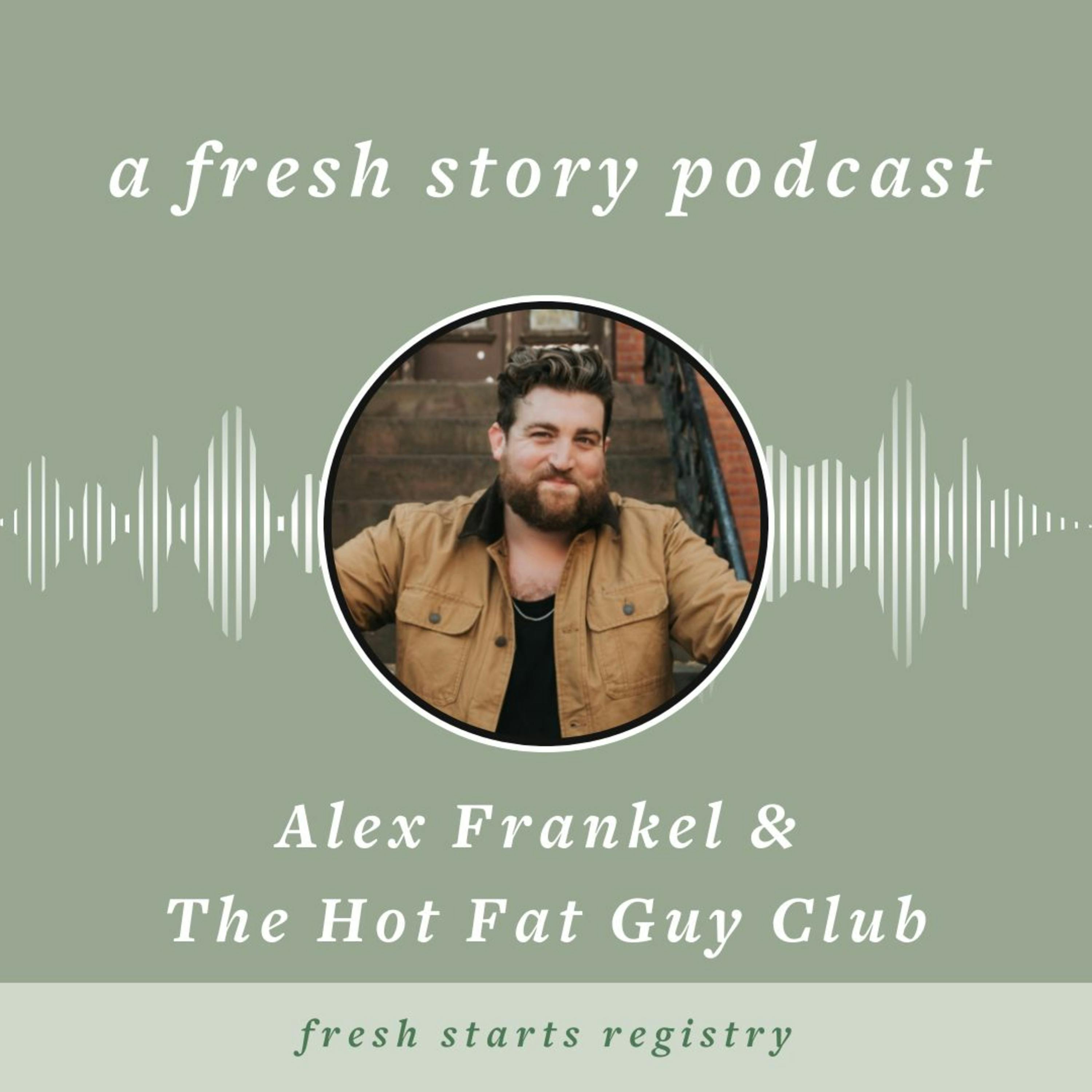 Alex Frankel & The Hot Fat Guy Club