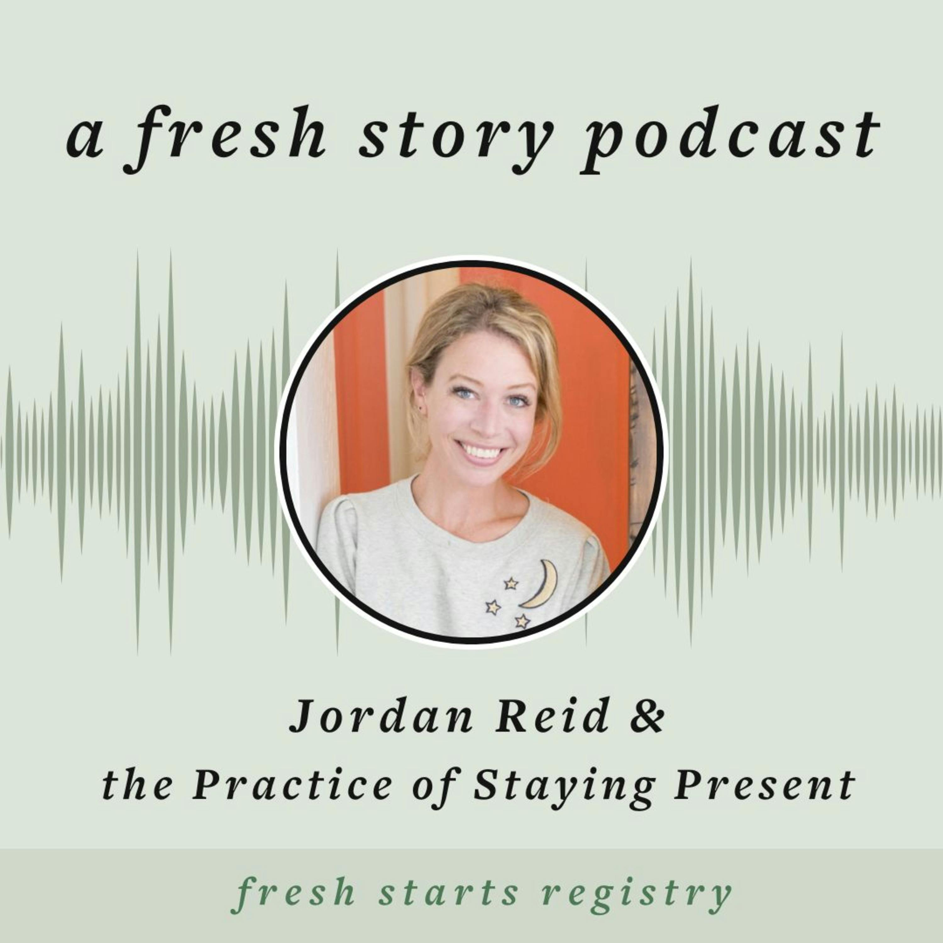 Jordan Reid & the Practice of Staying Present