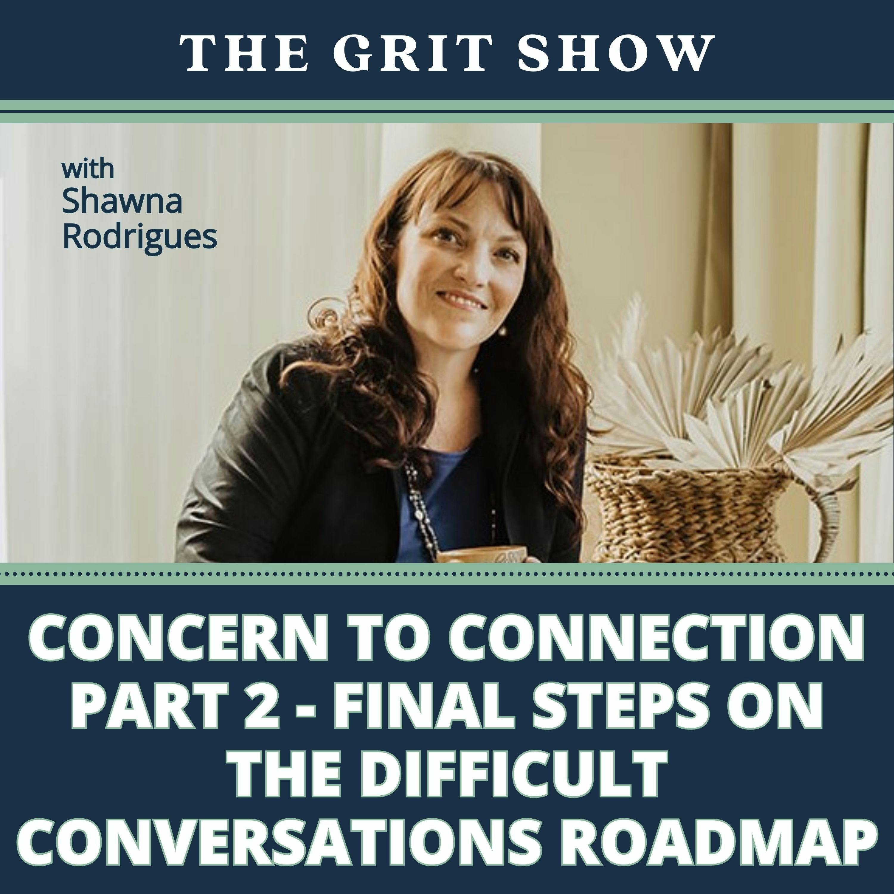 Concern to Connection Part 2- Final Steps on the Difficult Conversations Roadmap -87