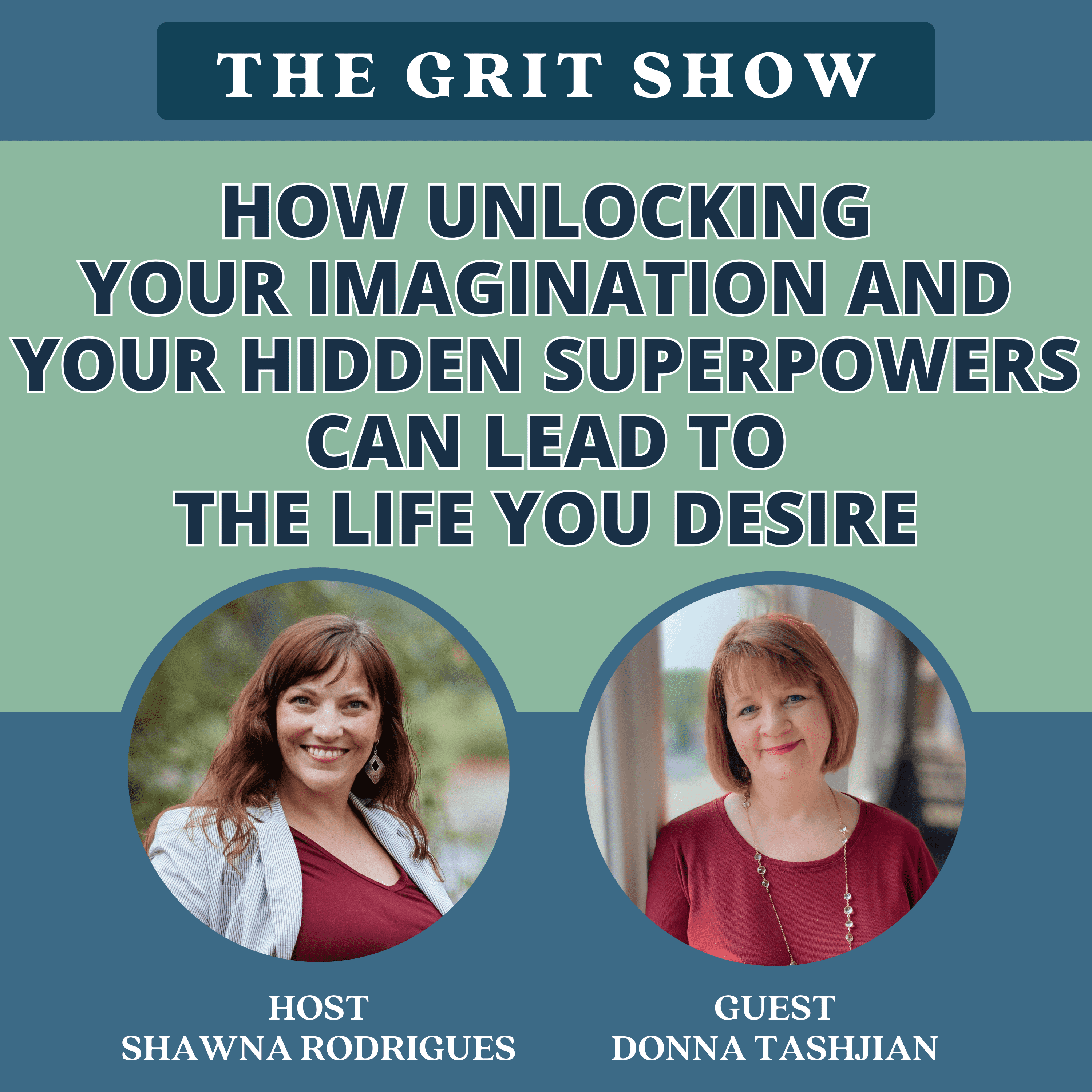 How Unlocking Your Imagination and Your Hidden Superpowers Can Lead to the Life You Desire -68