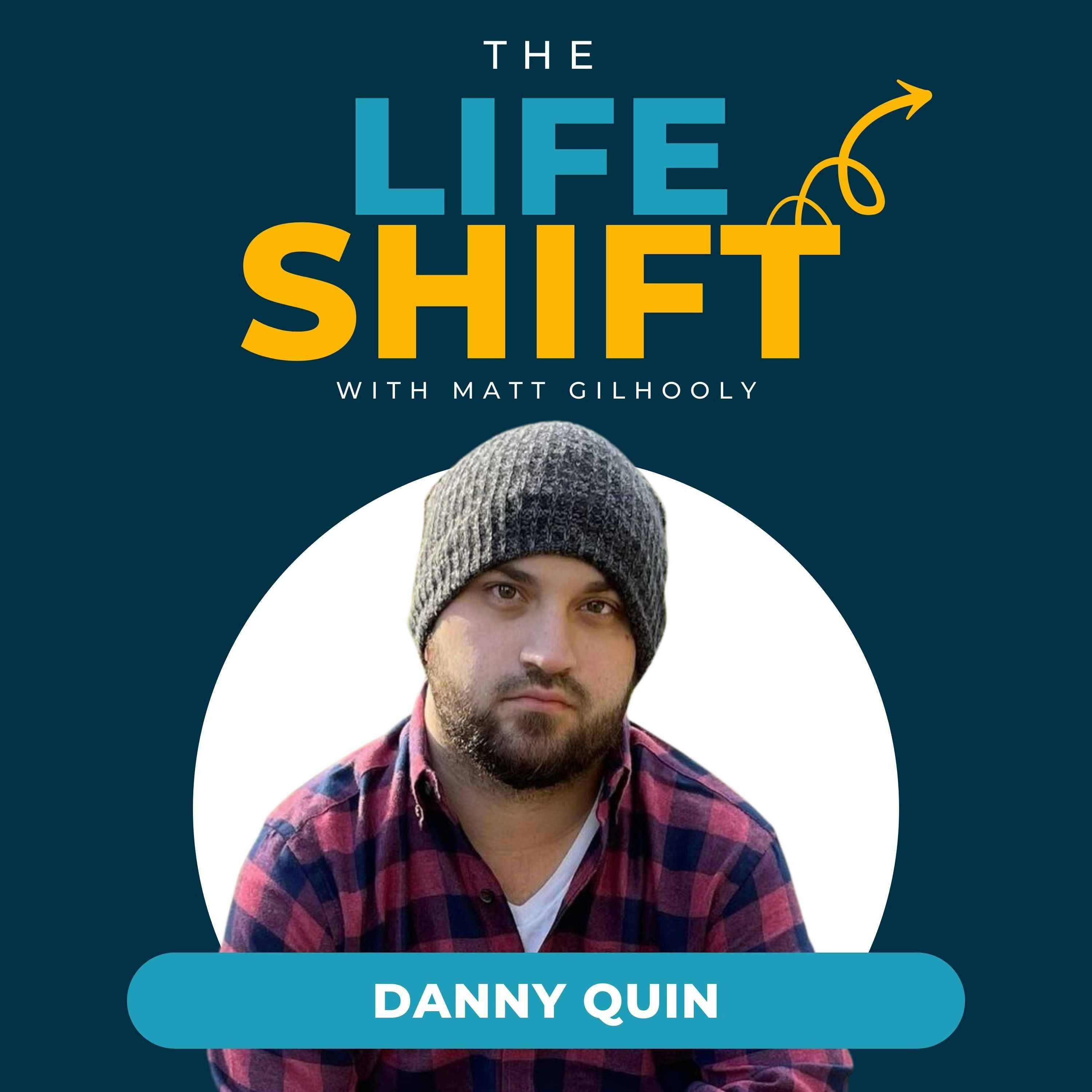 From Dream Job & Emmy Awards to Mental Health Advocacy & Finding True Happiness | Danny Quin