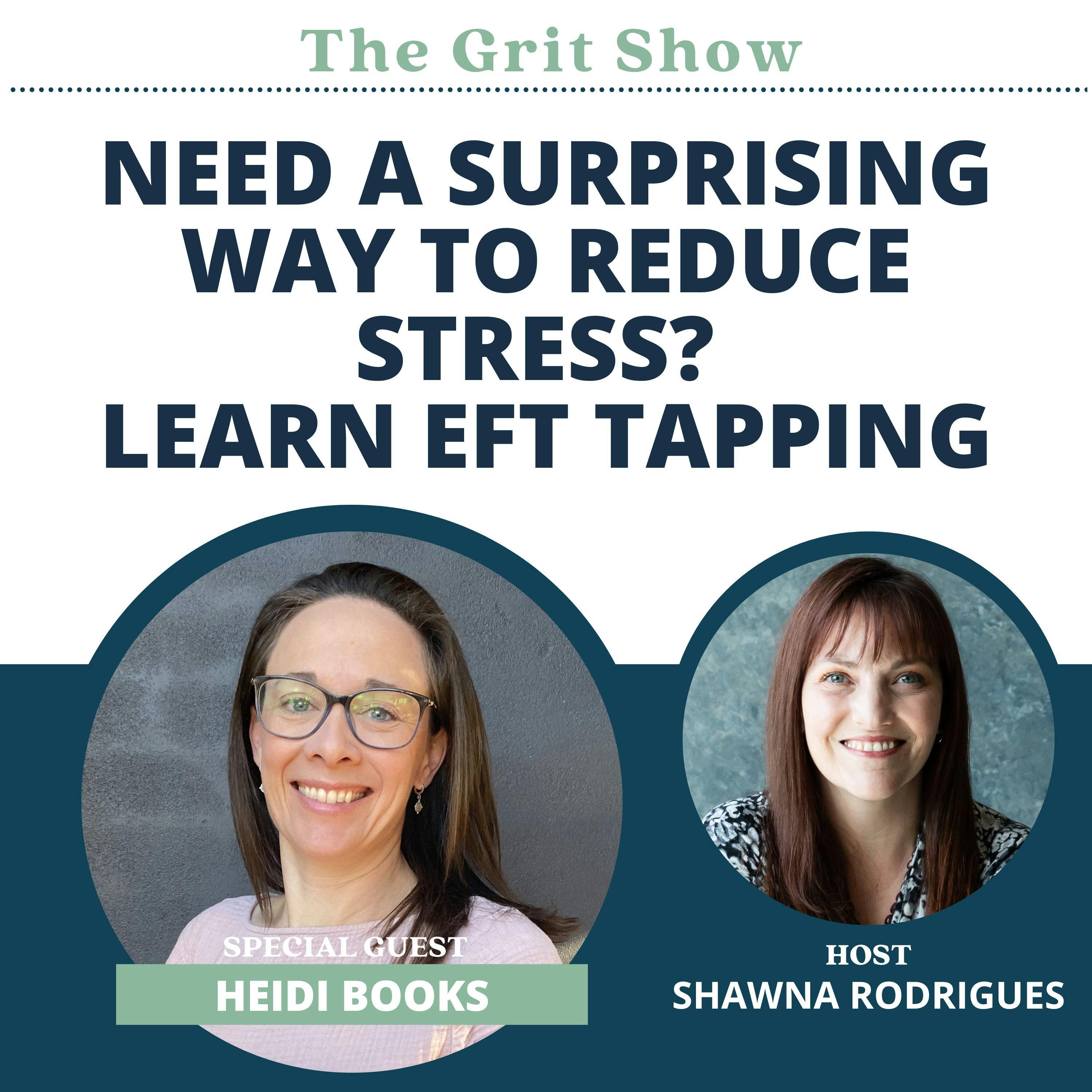 Need a Surprising way to Reduce Stress? Learn EFT Tapping