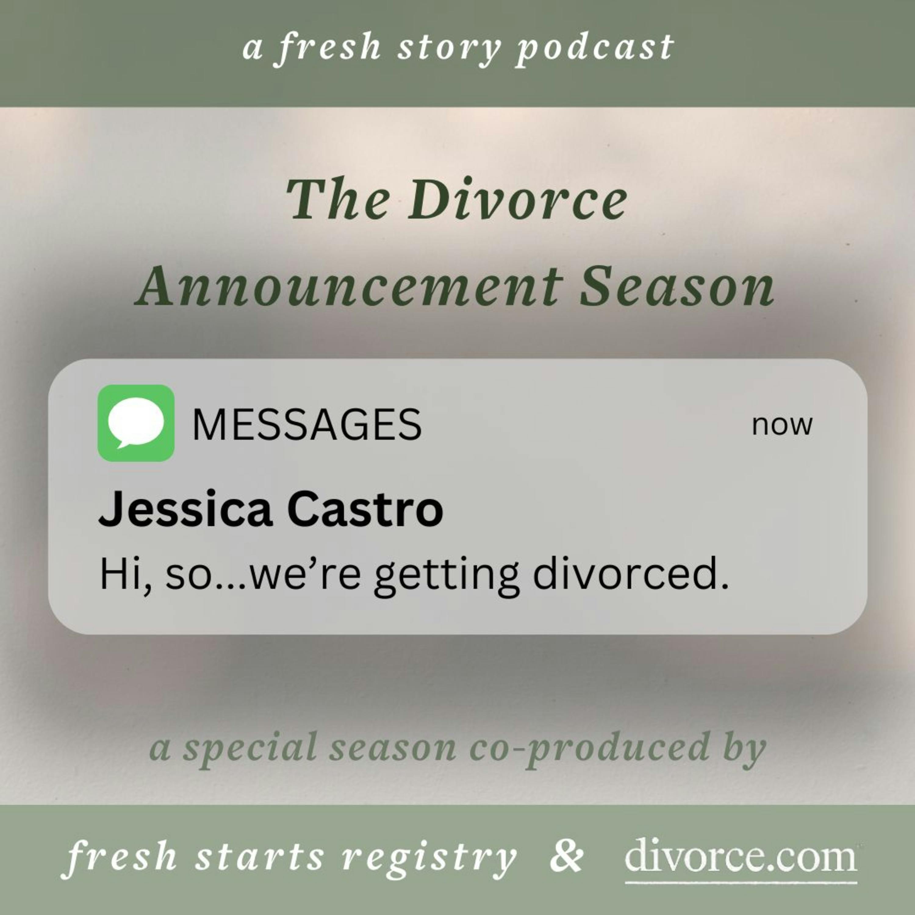 The Divorce Announcement Season: Jessica Castro