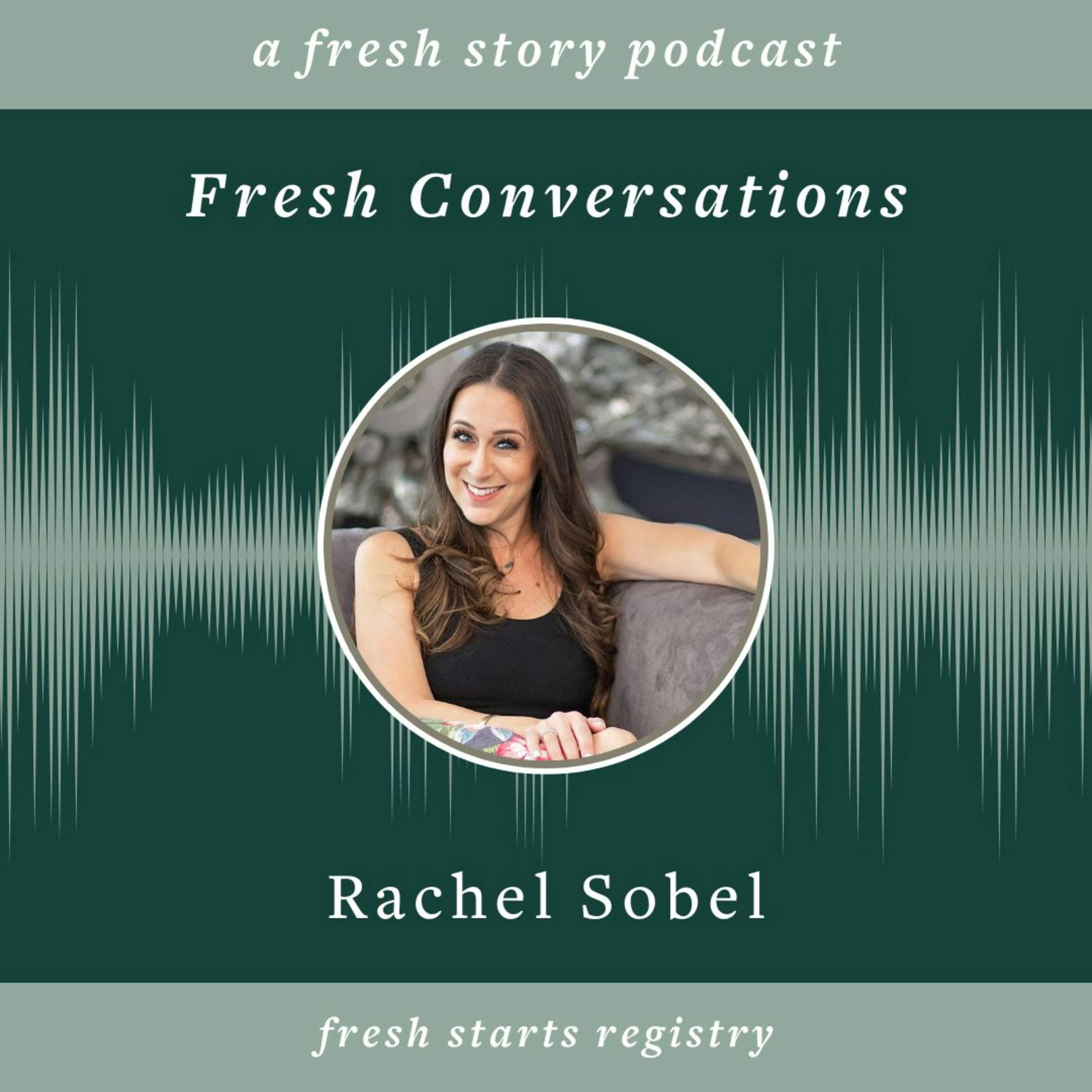 Fresh Conversations with Rachel Sobel: do you have to hate your husband?