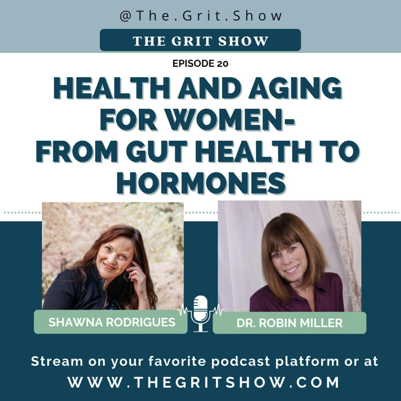 Health & Aging for Women from Gut Health to Hormones w/Dr. Robin Miller -20