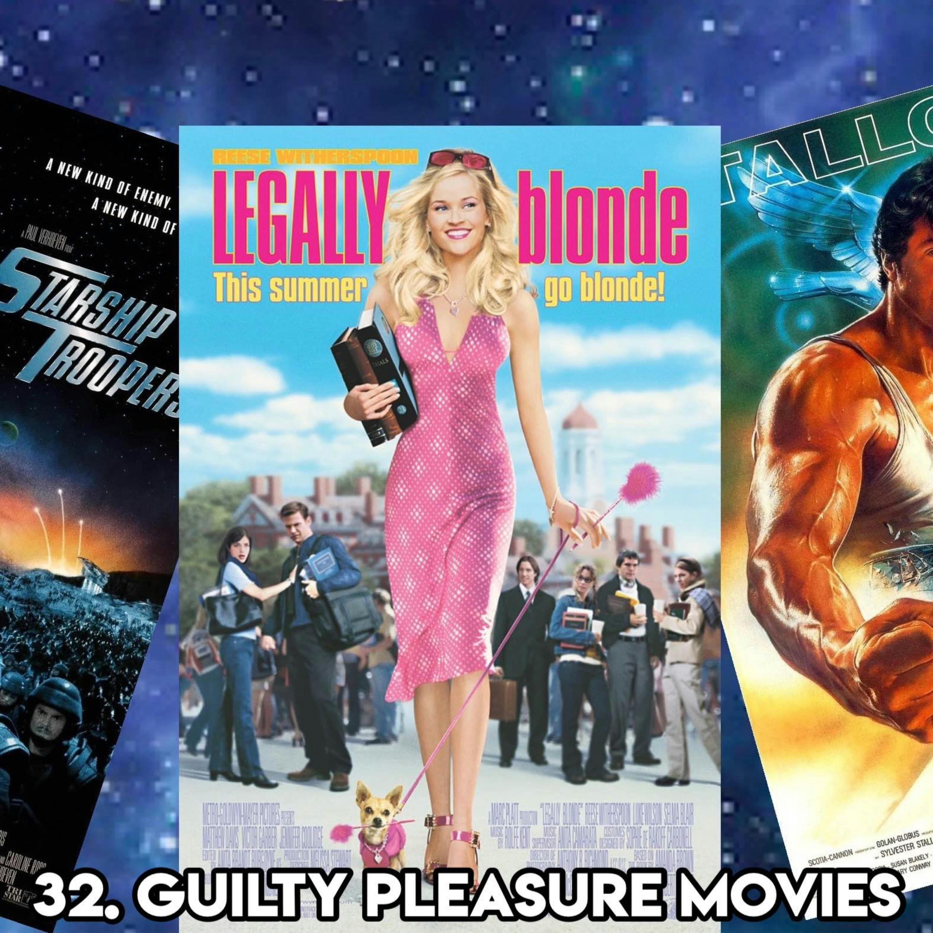 32. GUILTY PLEASURE MOVIES (with Patreon TopHead Crystal)