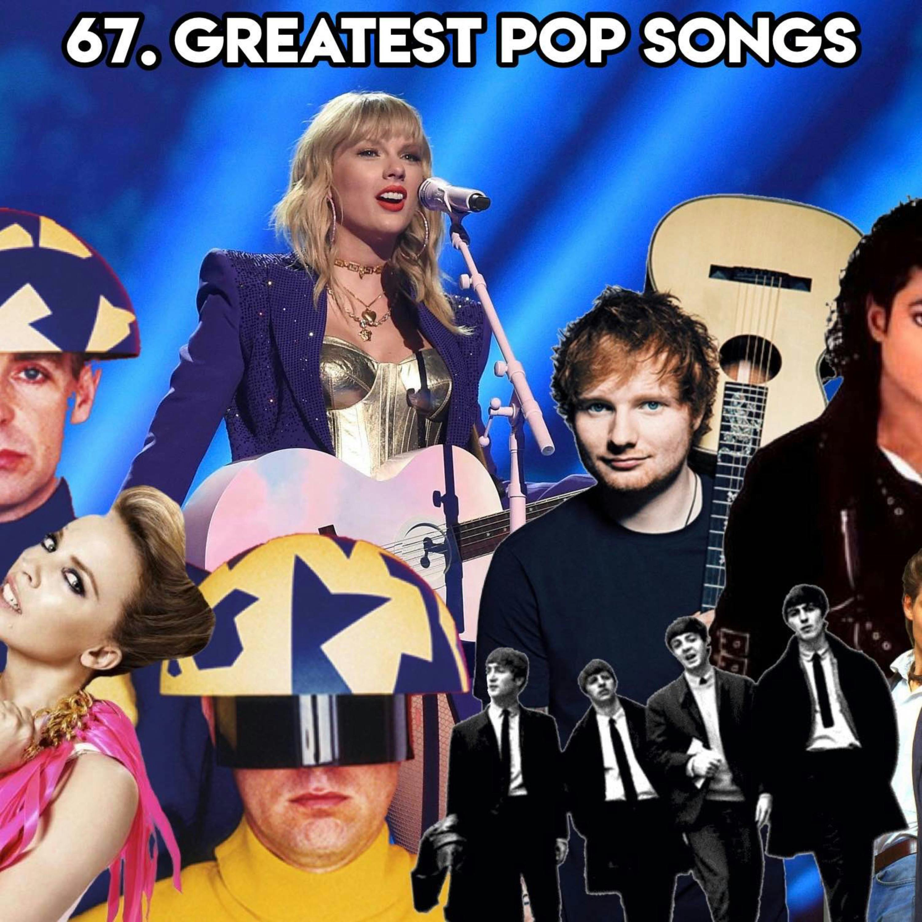 67. GREATEST POP SONGS EVER! (with Patreon TopHead Lindsay)