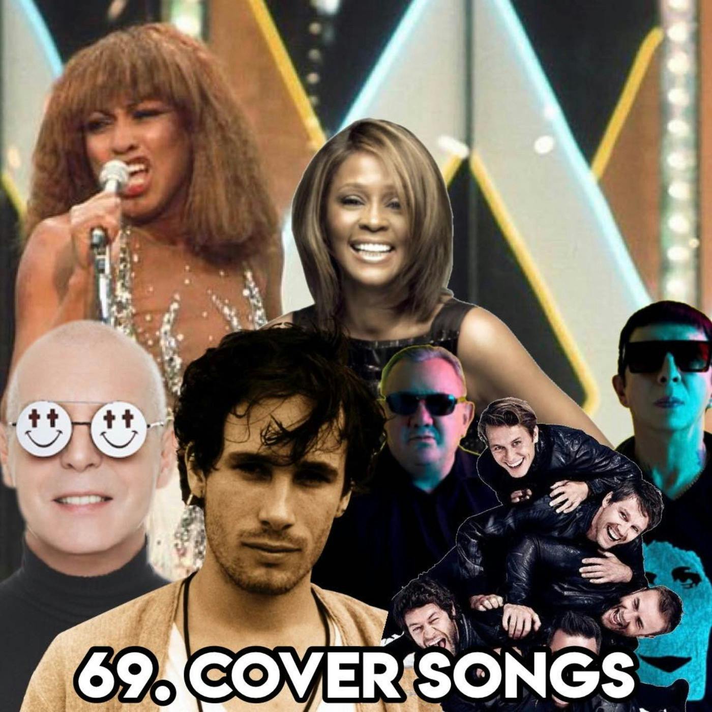 69. COVER SONGS (with Patreon TopHead Nancy)