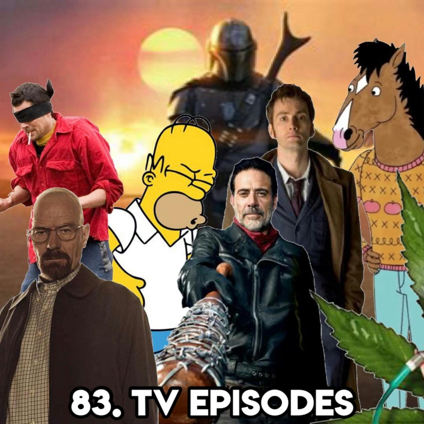 83. TV EPISODES (with Patreon TopHead Kendra)