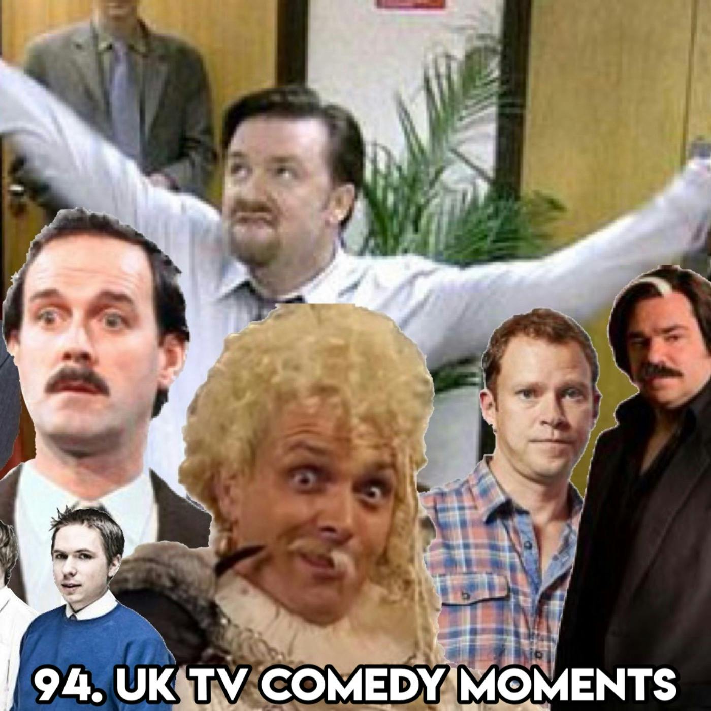 94. UK TV COMEDY MOMENTS (with Patreon TopHead Ric)