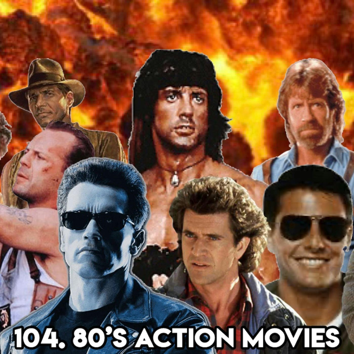 104. 80’S ACTION MOVIES (with Patreon TopHead Jeannine)