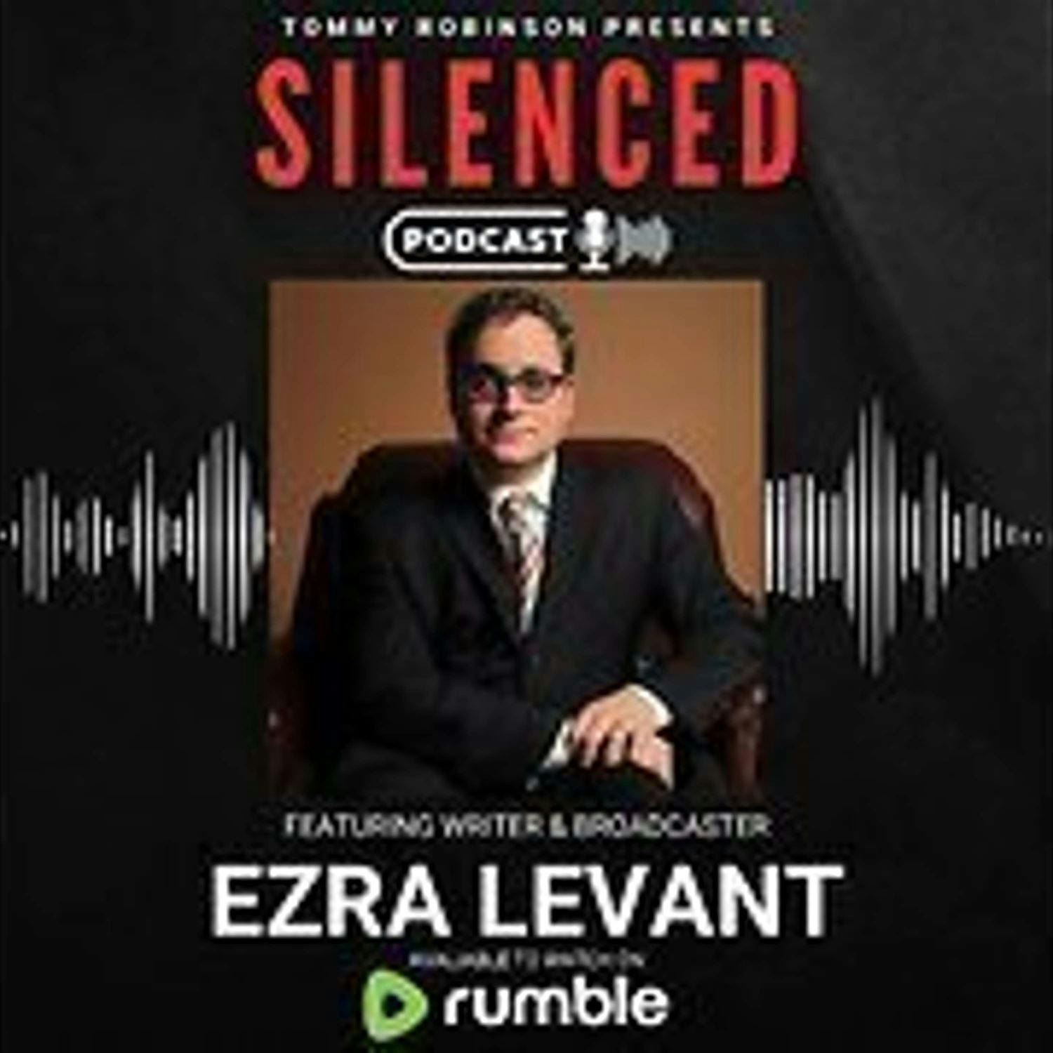 Episode 28 -  - Ezra Levant