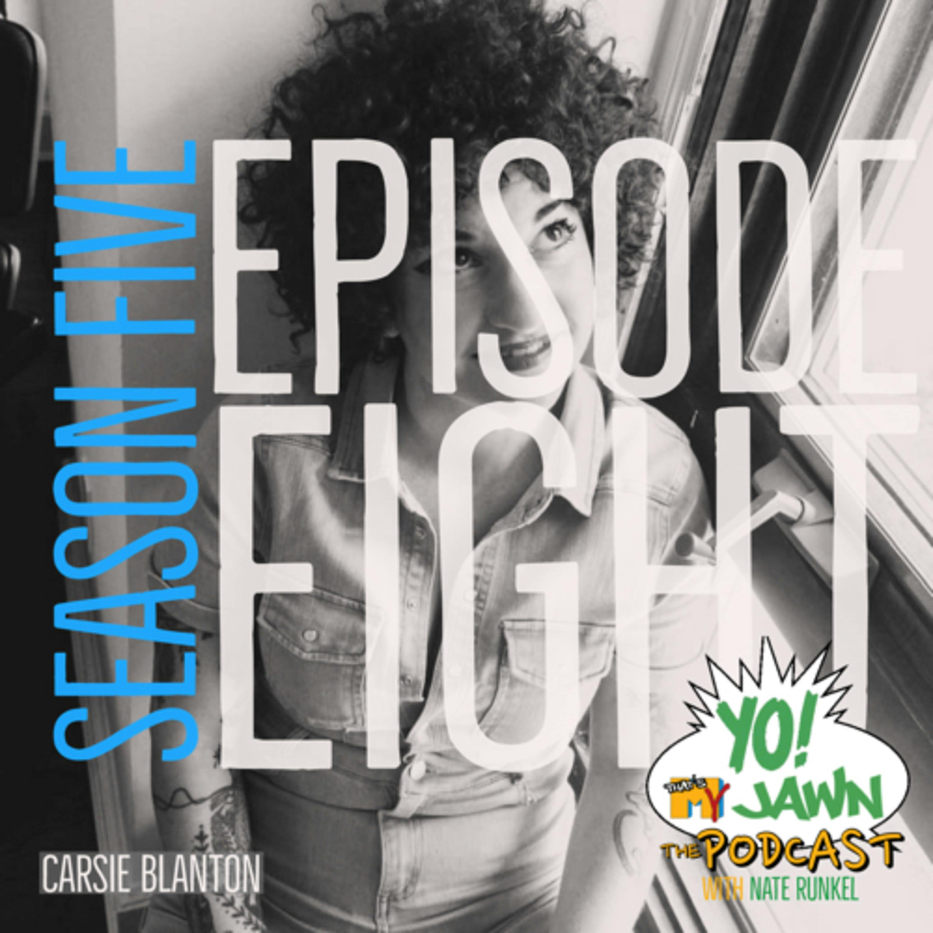 Ep. 5.8 - Carsie Blanton