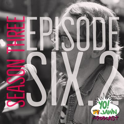 Ep. 3.6 - Dan Drago [Part 2]