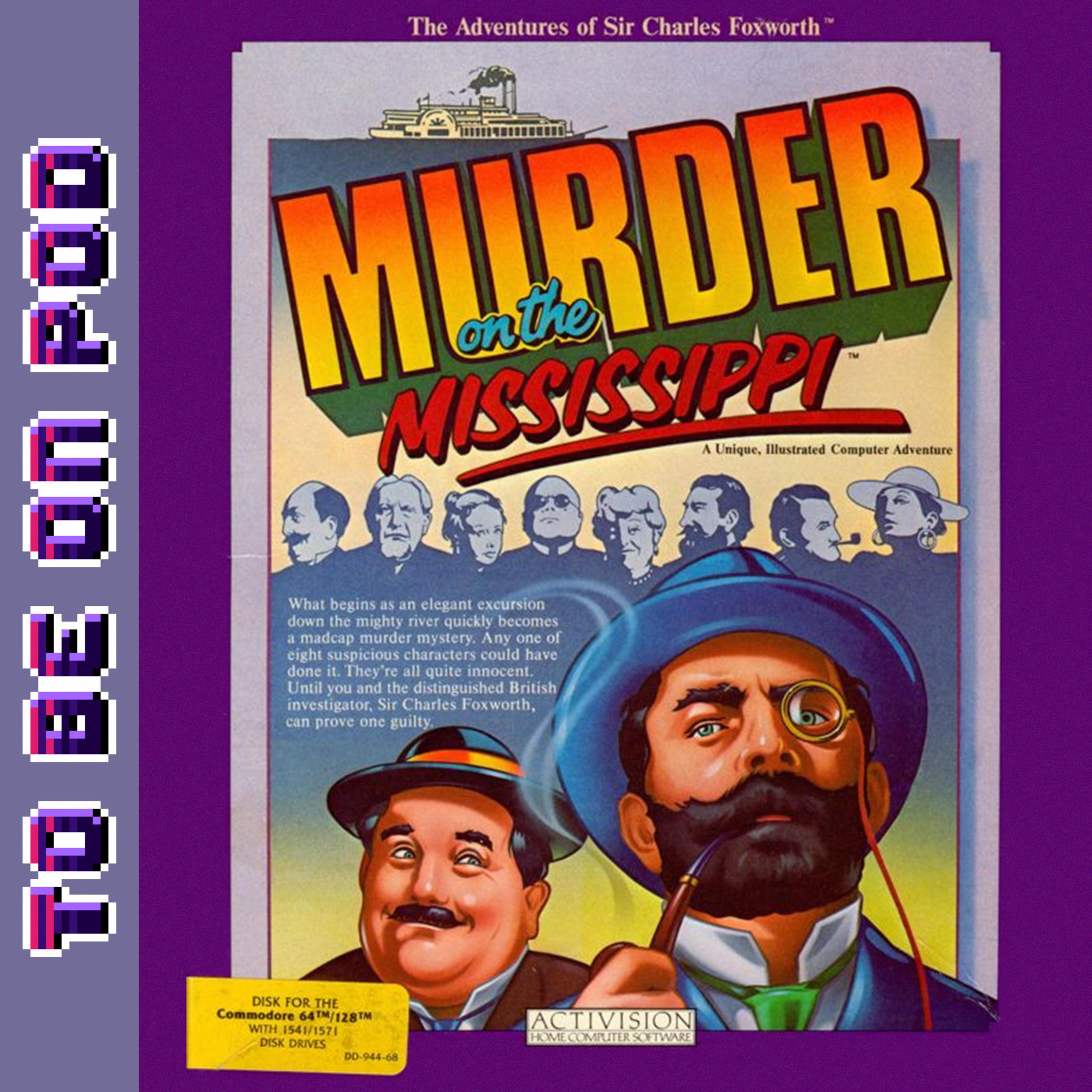 Murder on the Mississippi (C64, NES)