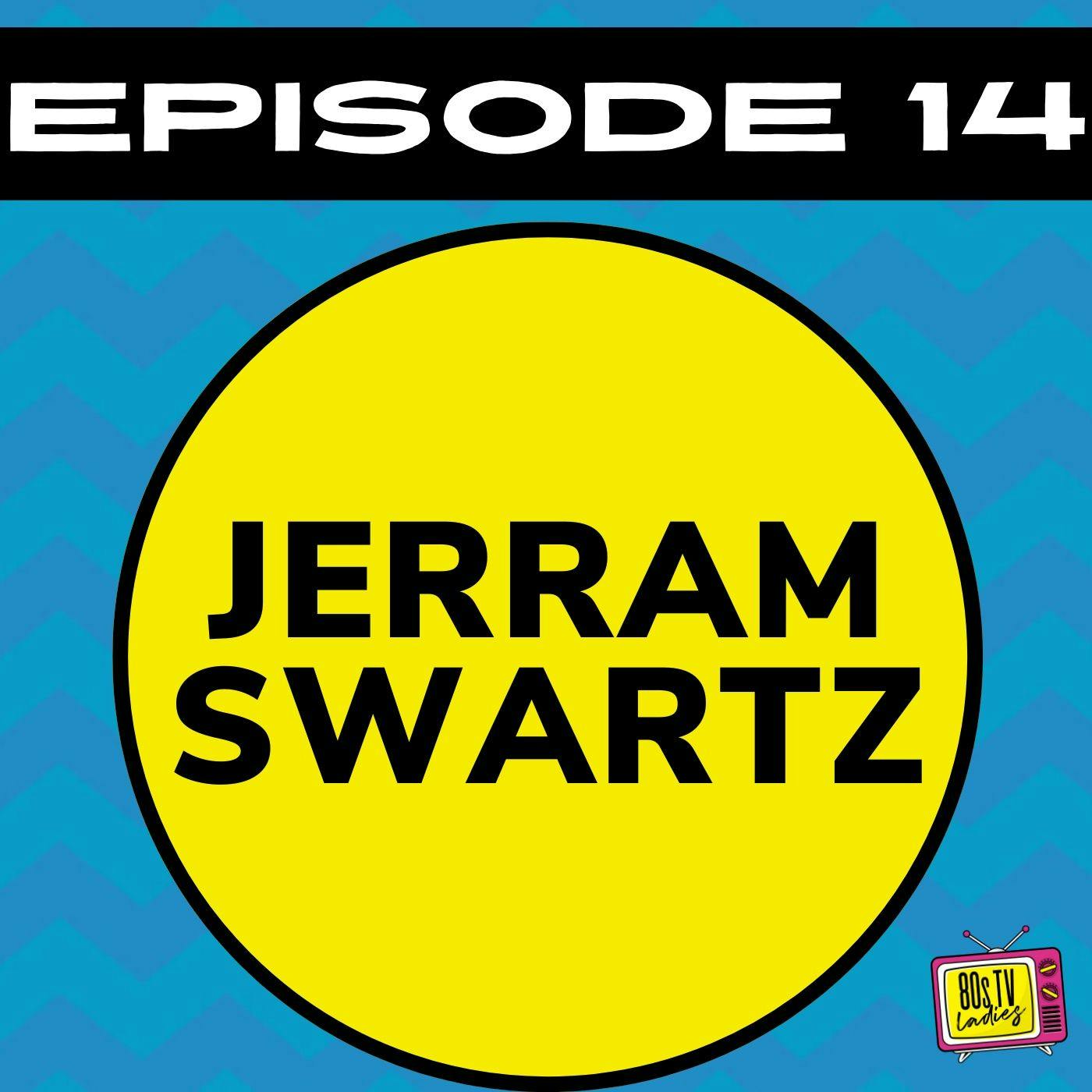 Remington Steele: Making it Happen with Jerram Swartz