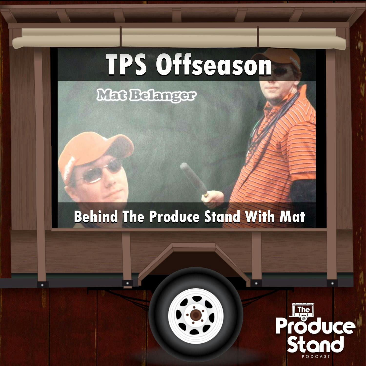 TPS175: Behind The Produce Stand With Mat