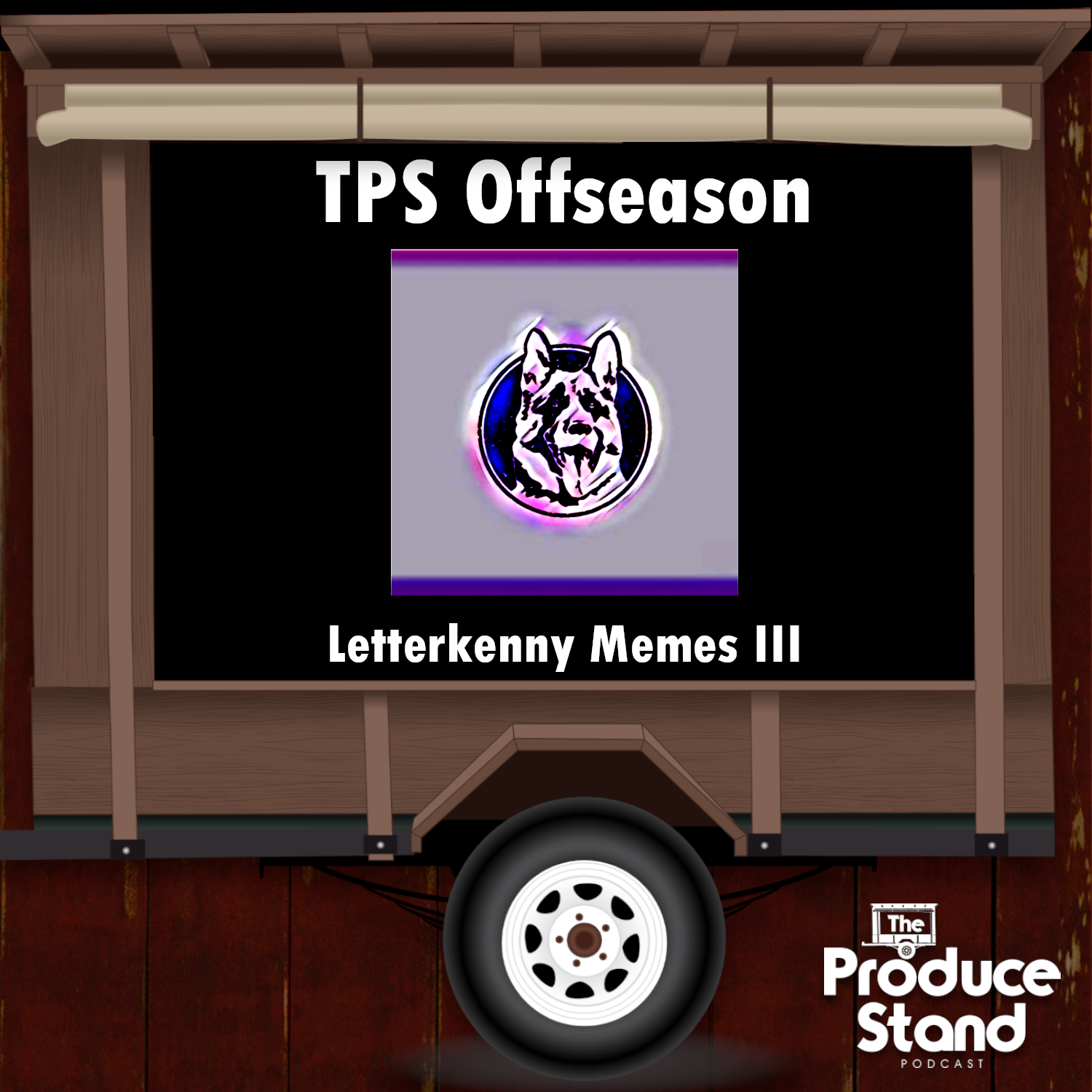 TPS141: Letterkenny Memes III (Offseason)