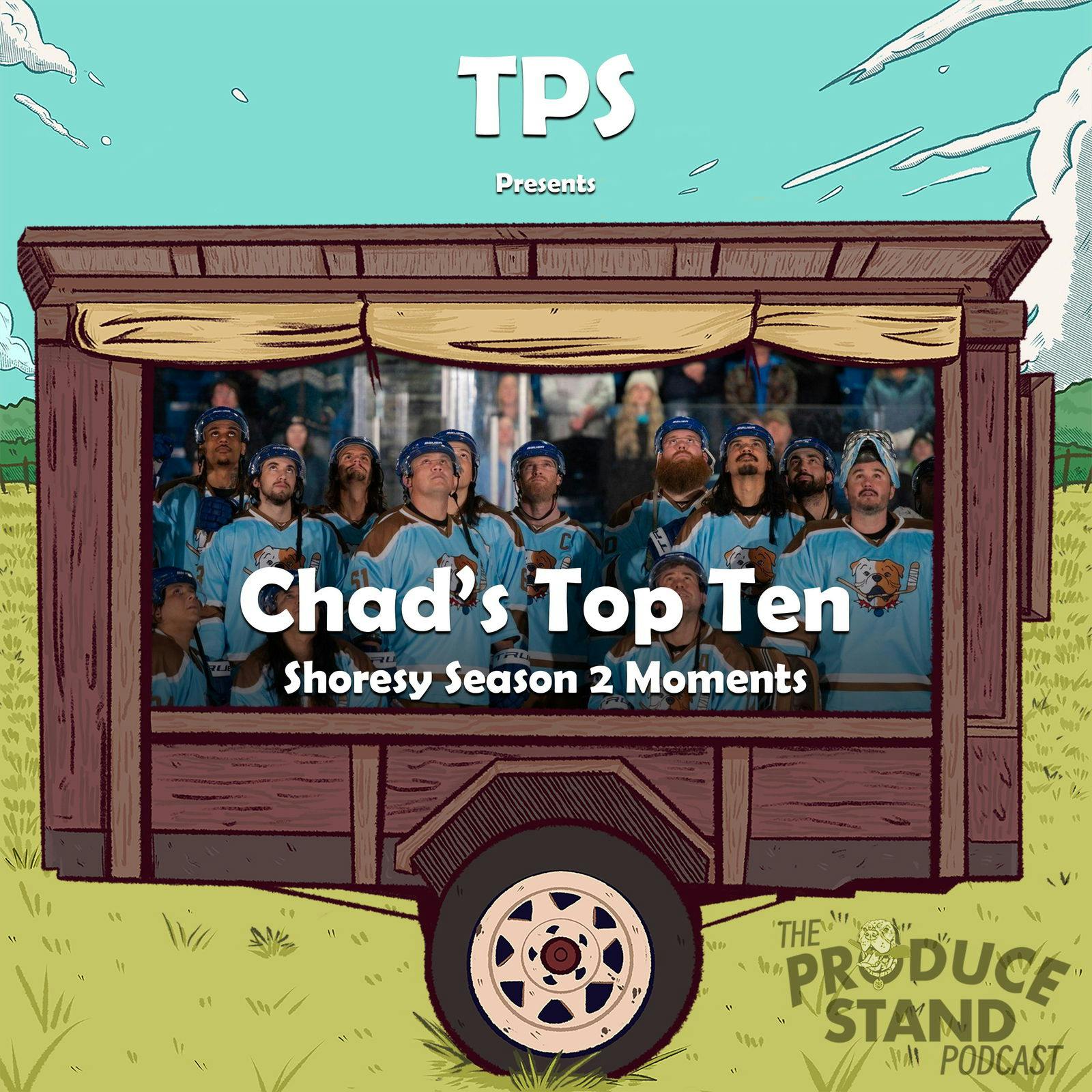 TPS 239: Chad's Best of Shoresy Season 2