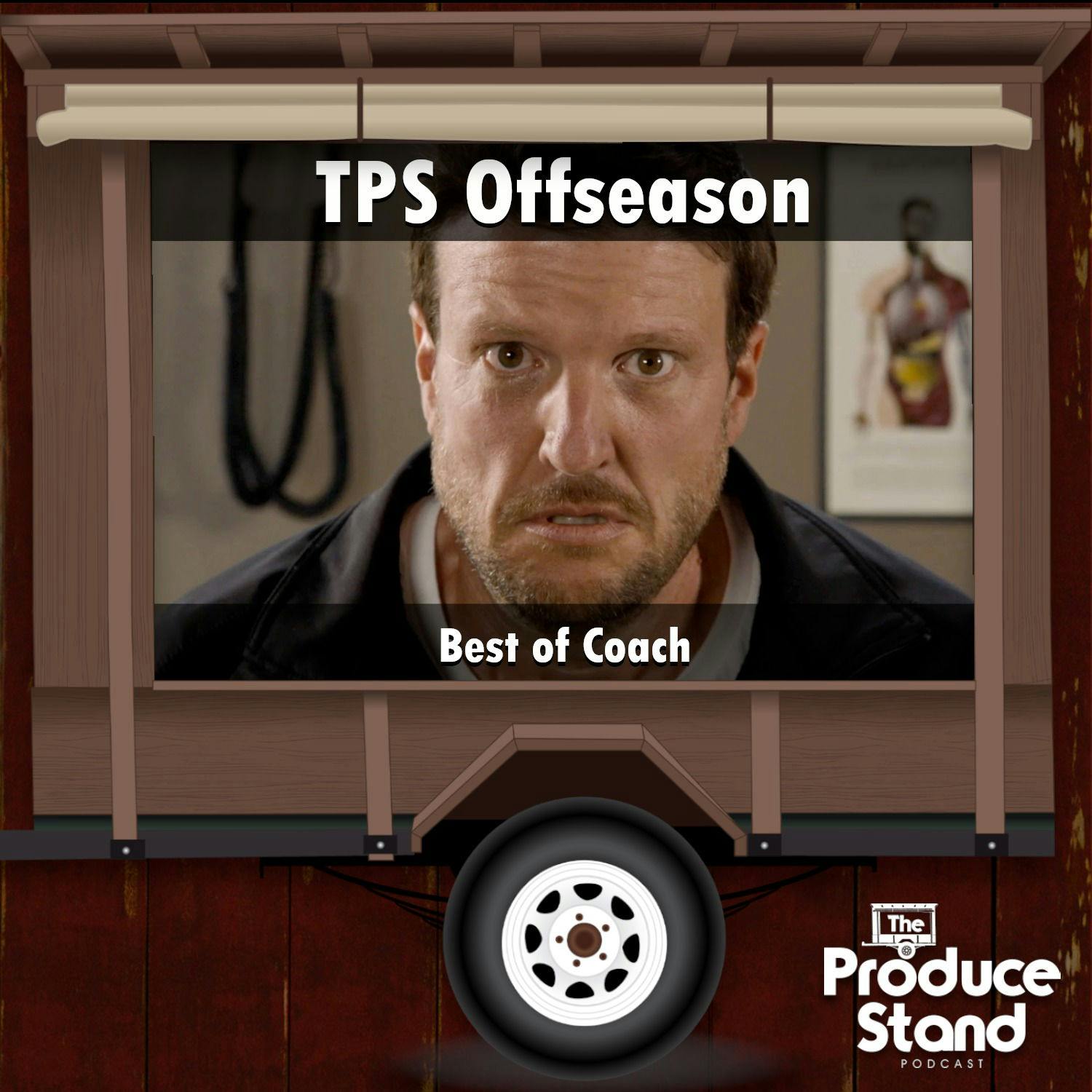 TPS176: Best of Coach (Offseason)