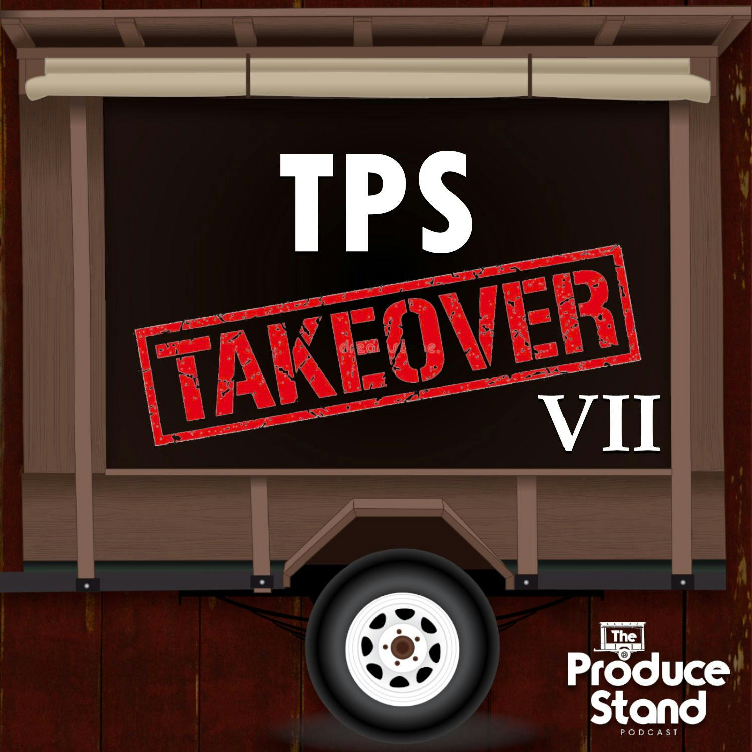 TPS190: TPS Takeover VII