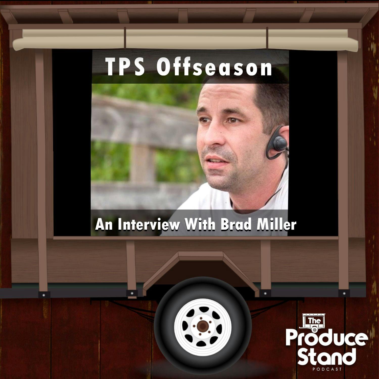 TPS191: An Interview With Brad Miller (AD on Letterkenny and Shoresy)