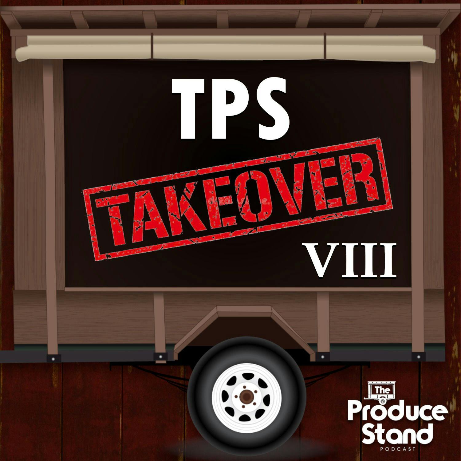 TPS 201: TPS Takeover VIII