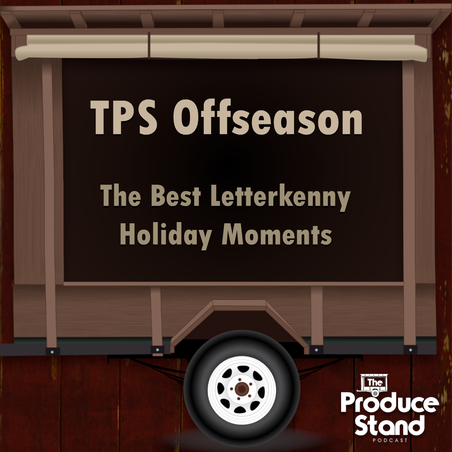 TPS144: Best Letterkenny Holiday Moments (Offseason)