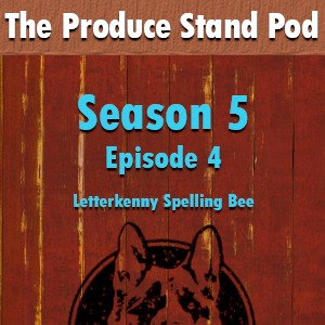 TPS44: Letterkenny Spelling Bee