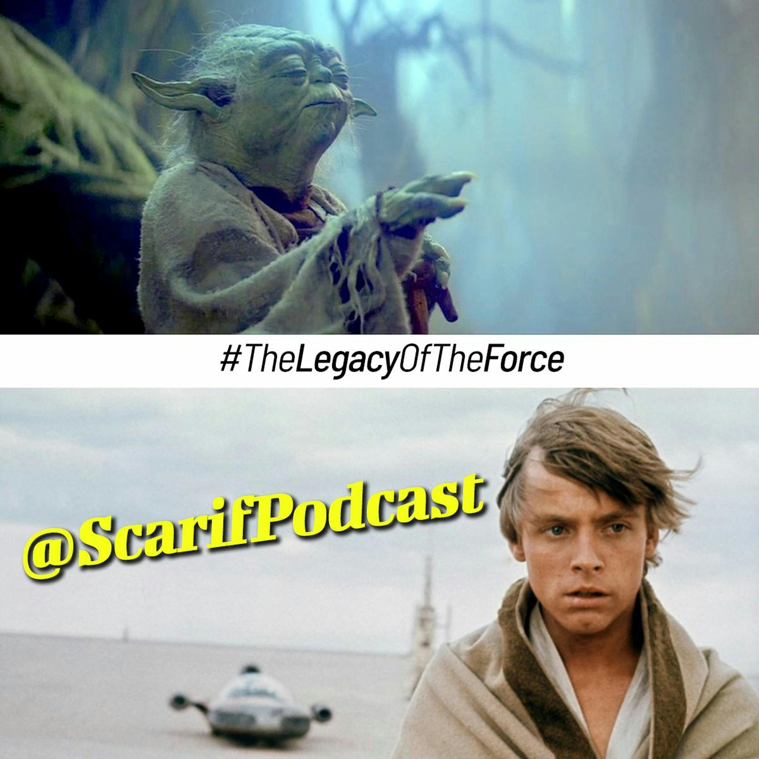 Episode 5: Legacy Of The Force