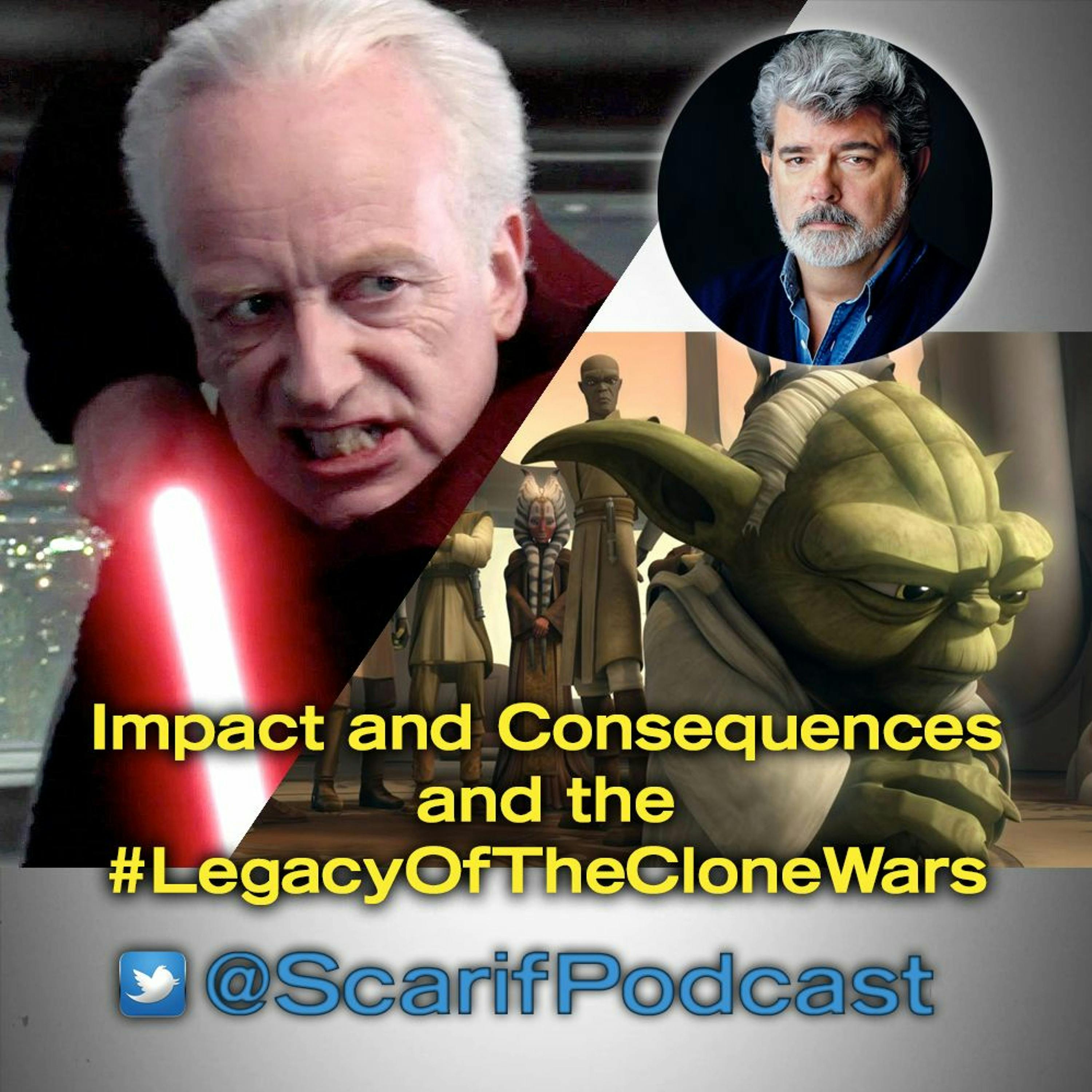 Episode 15: The Legacy Of The Clone Wars