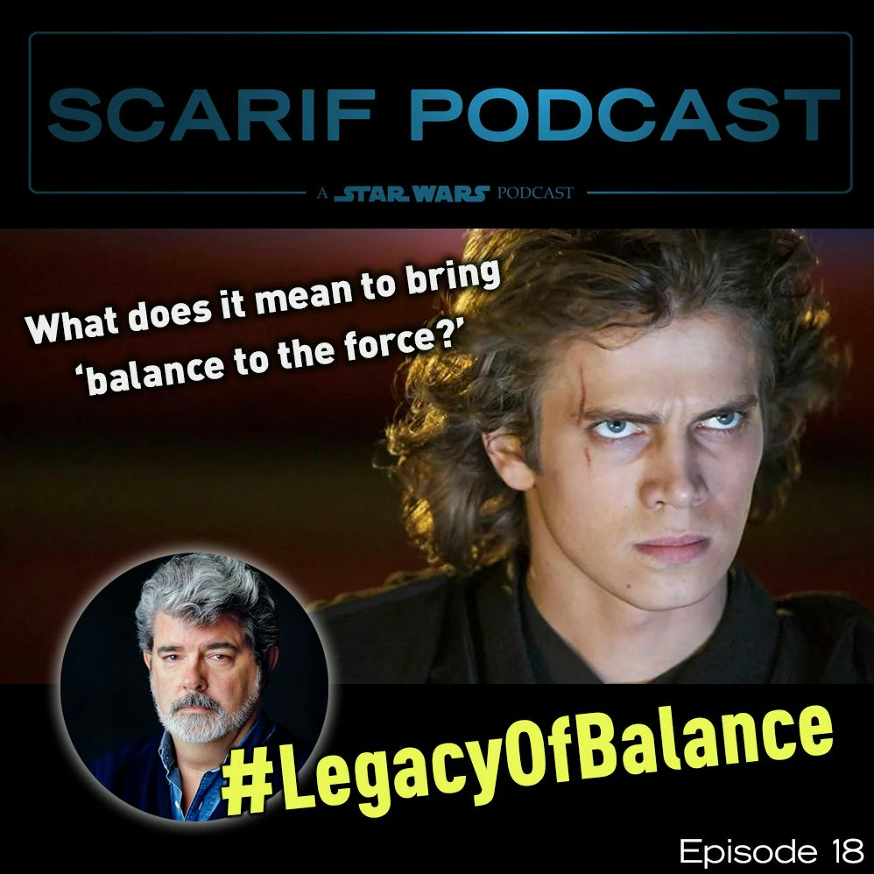 Episode 18 The Legacy Of Balance