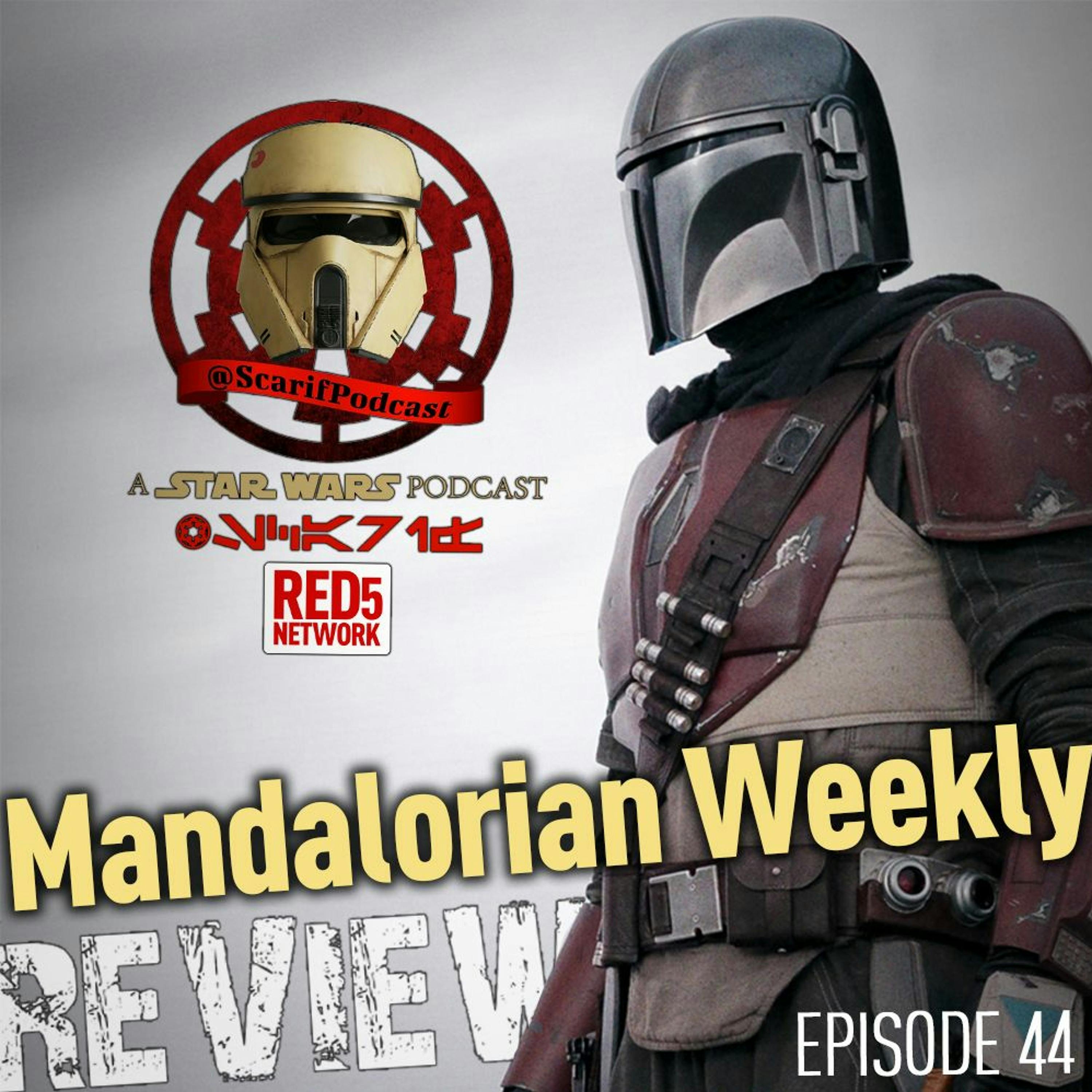 EP44 Mando Episode 10 Review